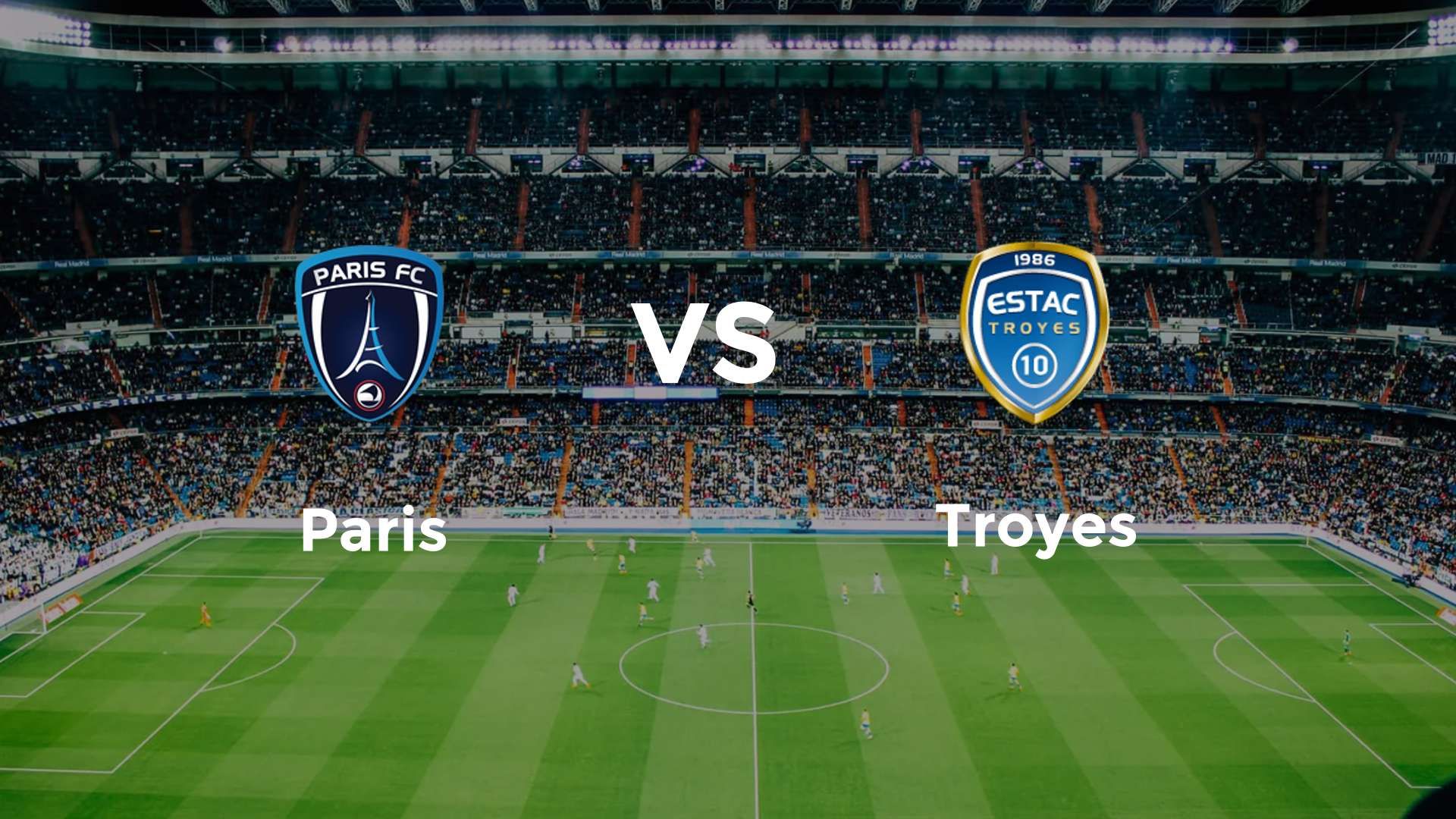 Paris vs Troyes