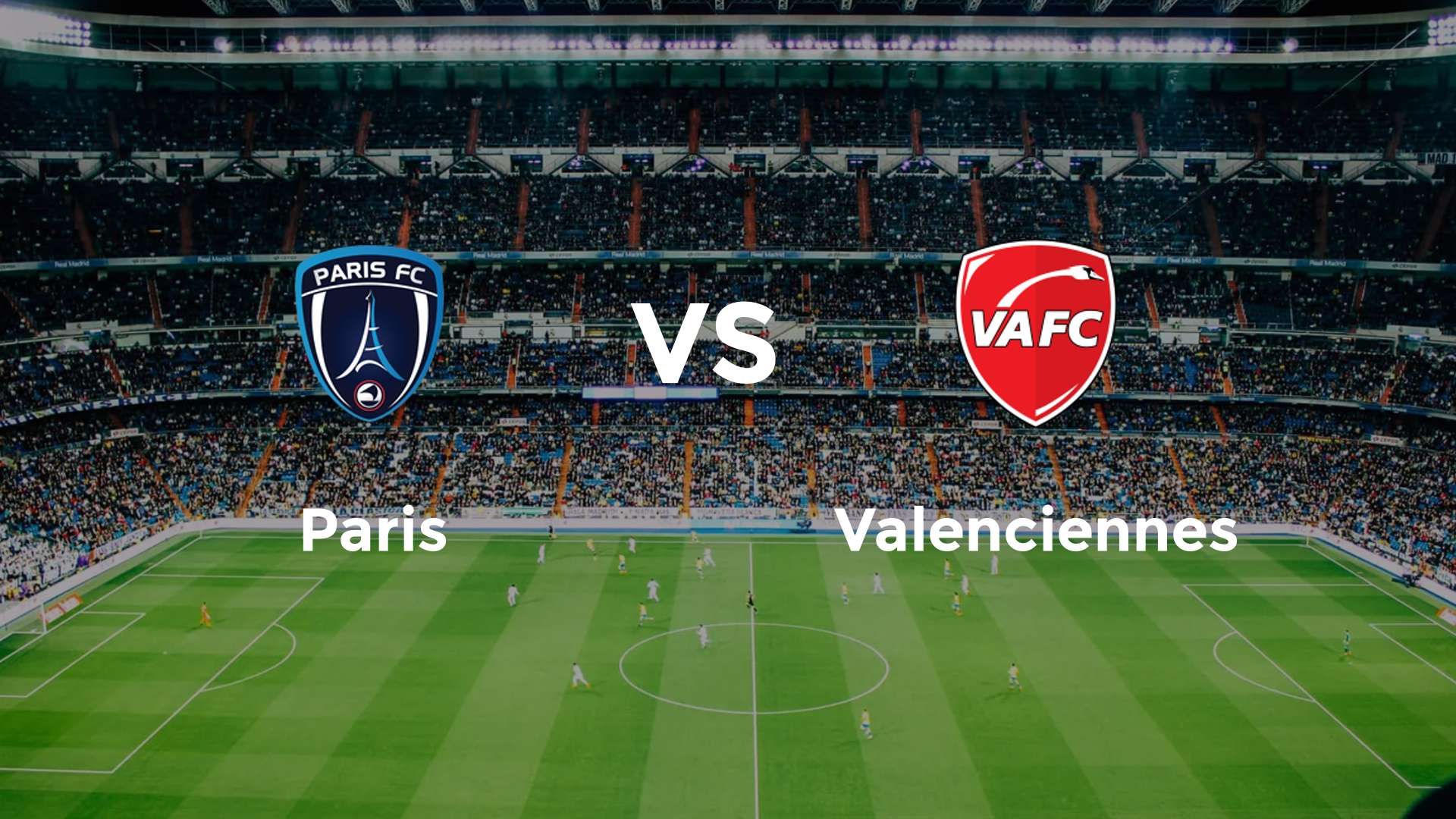 Paris vs Valenciennes