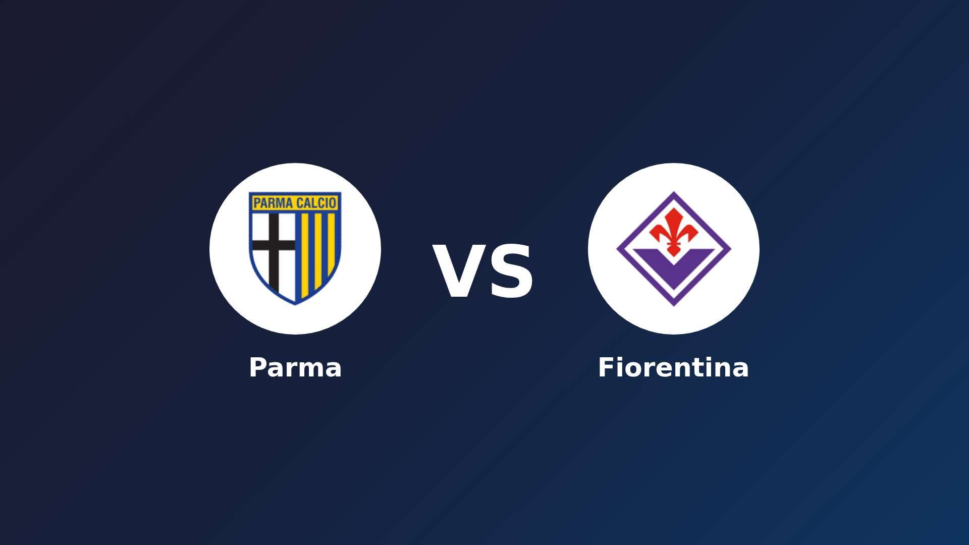 Parma vs Fiorentina