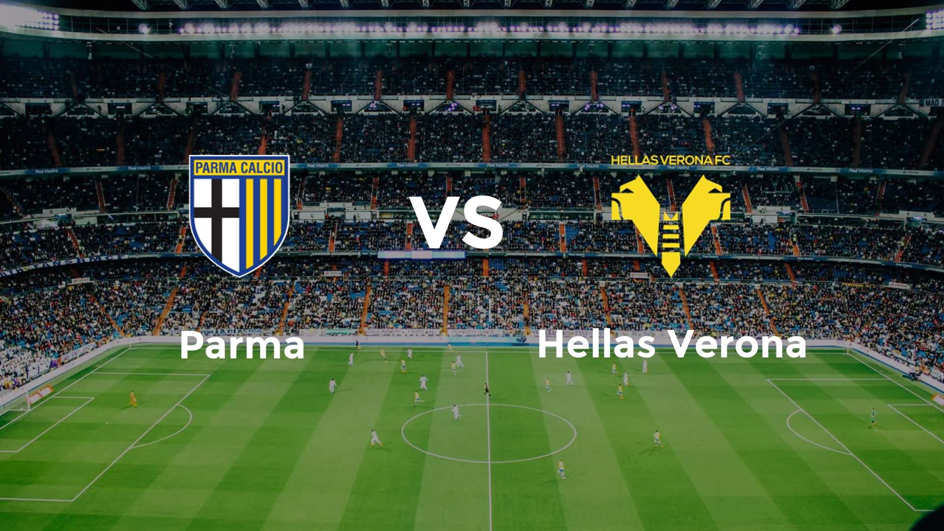 Parma vs Hellas Verona