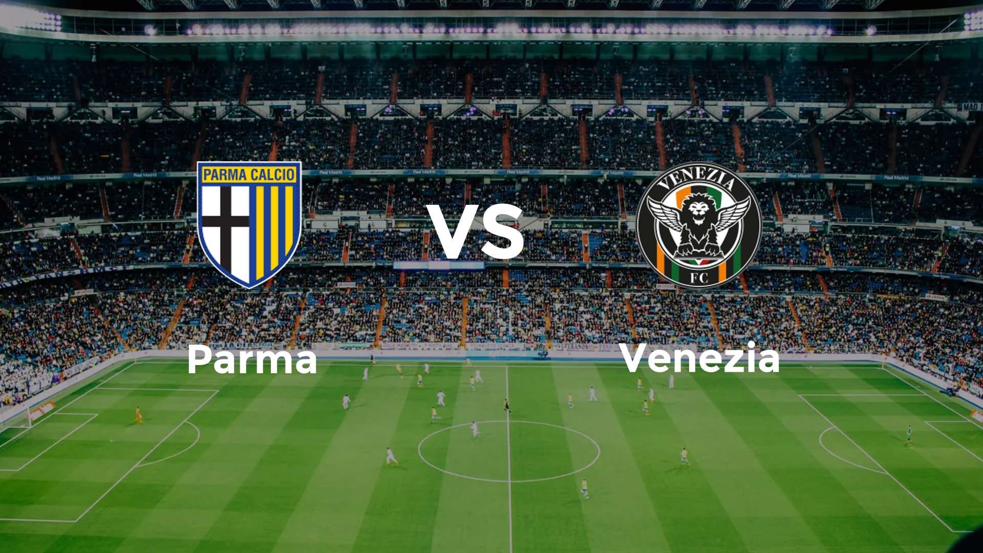 Parma vs Venezia