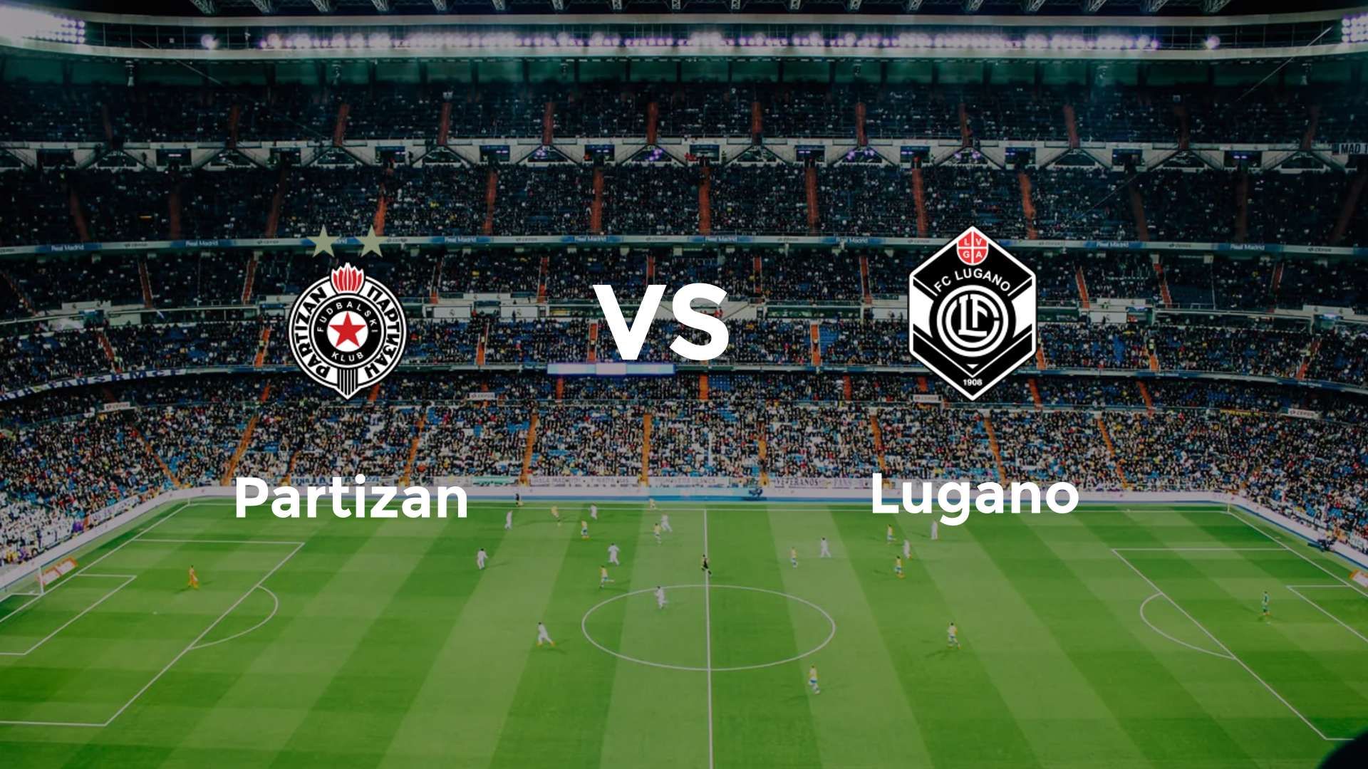 Partizan vs Lugano