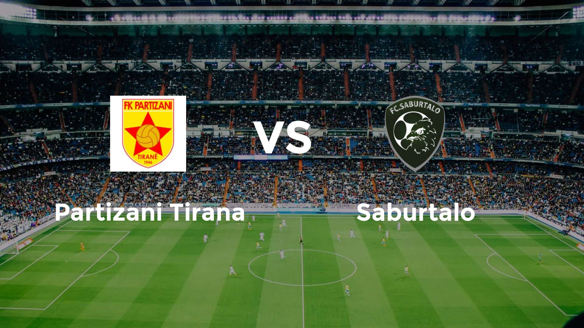 Partizani Tirana vs Saburtalo
