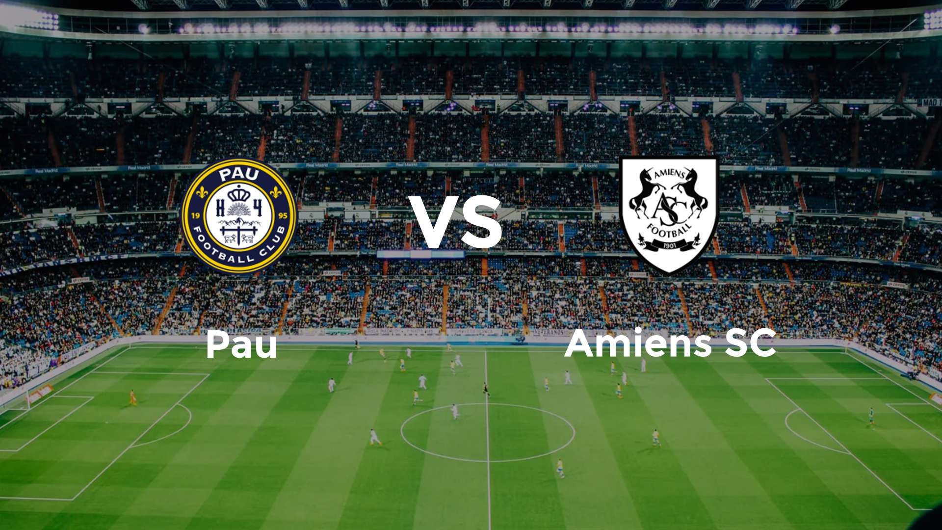 Pau vs Amiens SC