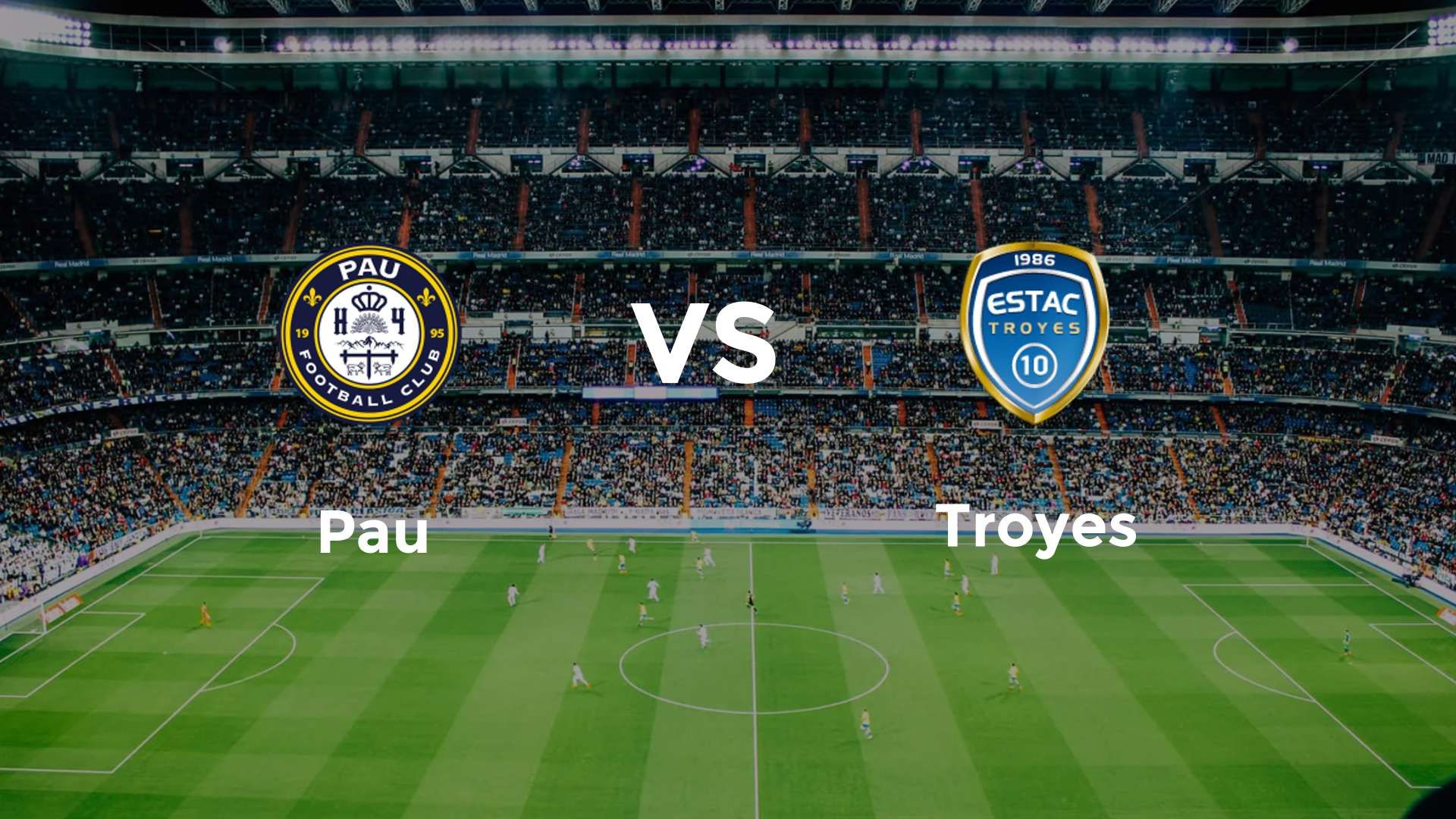 Pau vs Troyes