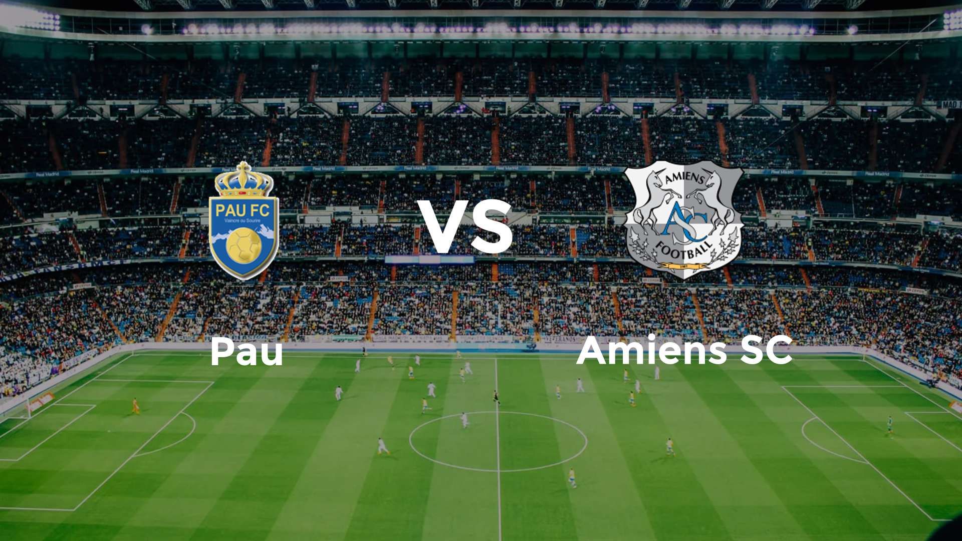 Pau vs Amiens SC