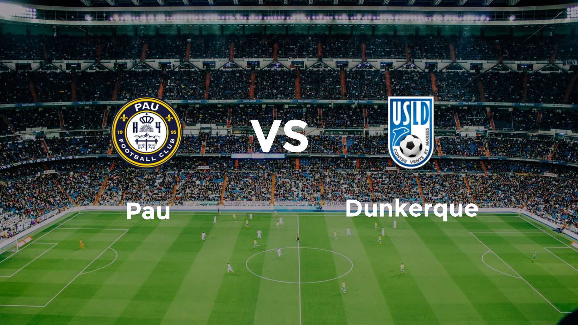 Pau vs Dunkerque