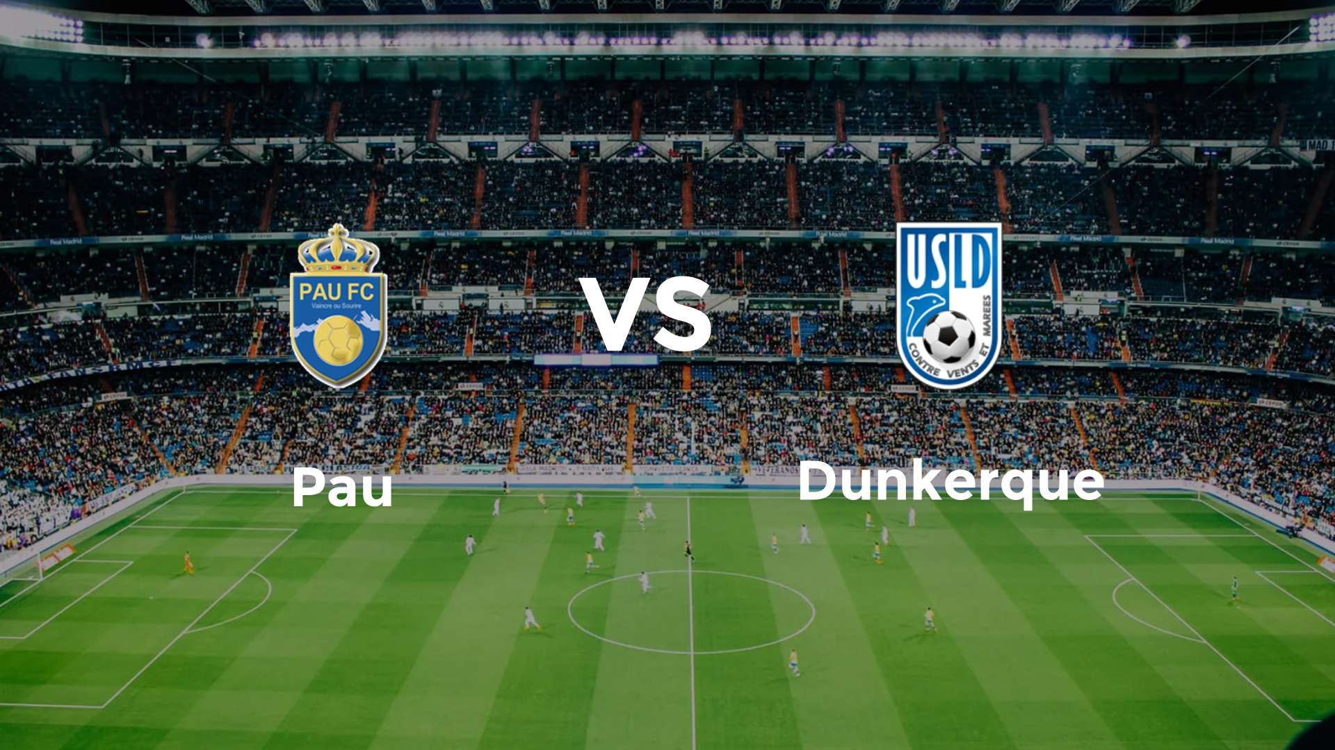 Pau vs Dunkerque