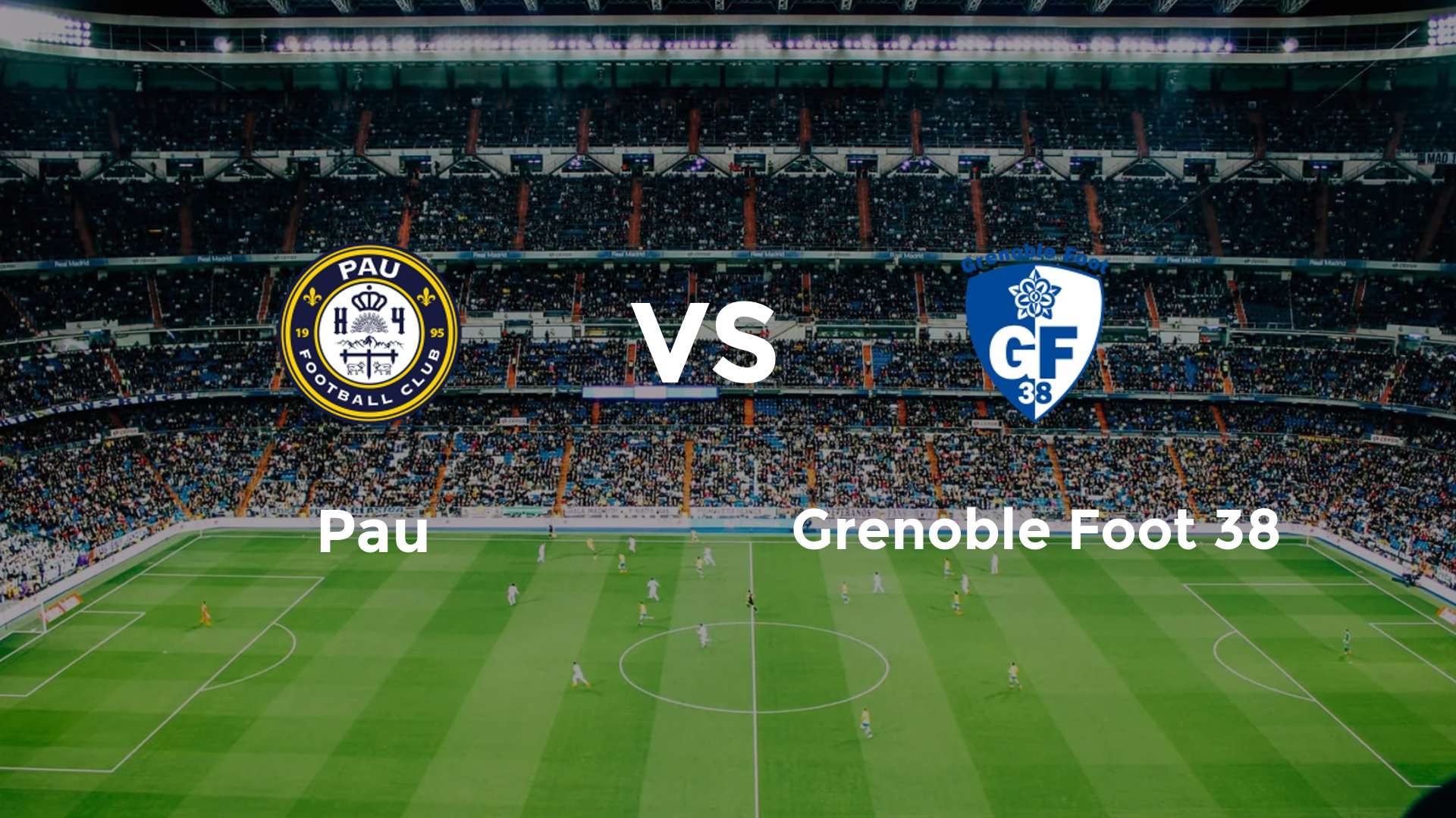 Pau vs Grenoble Foot 38