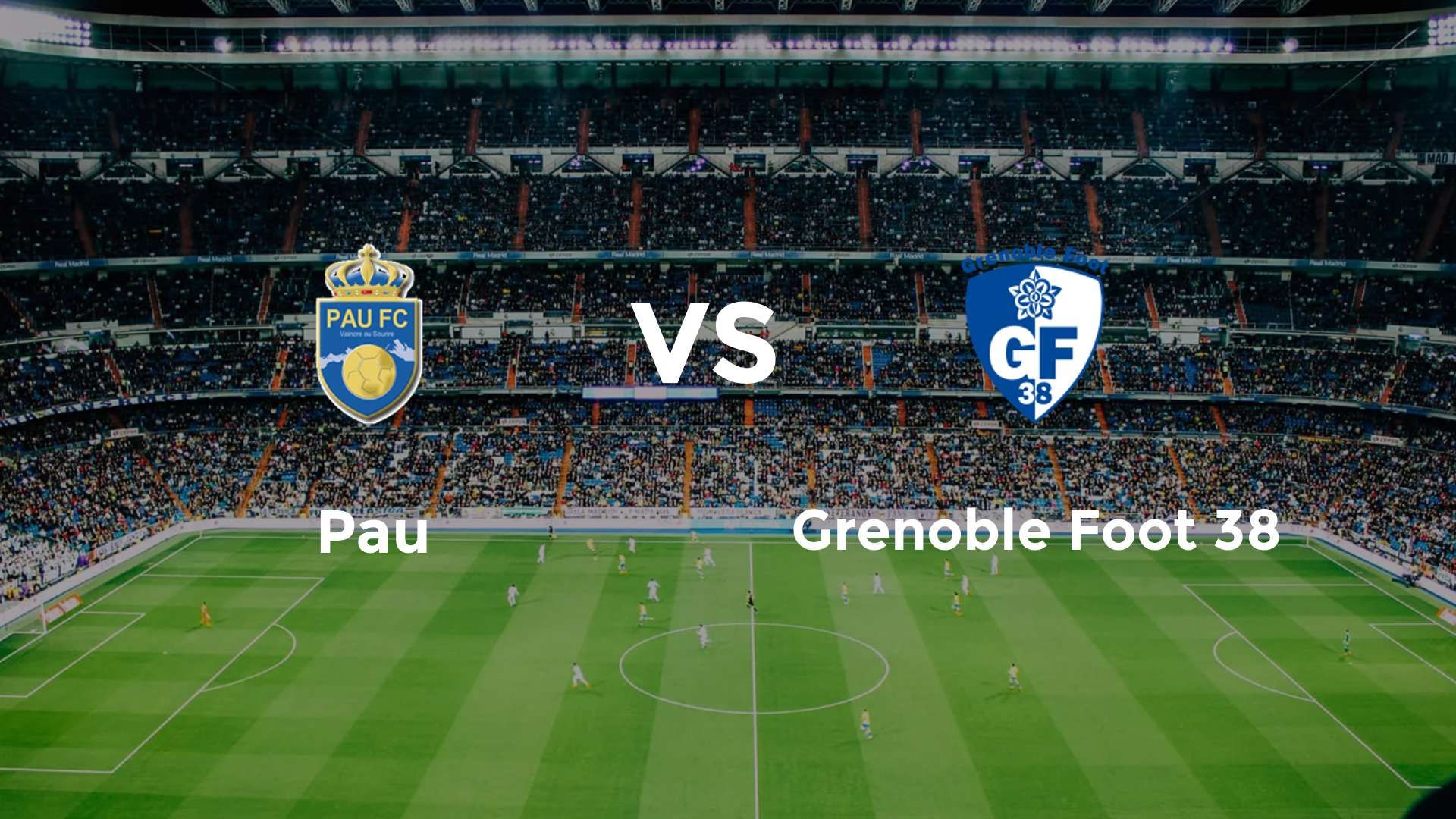 Pau vs Grenoble Foot 38
