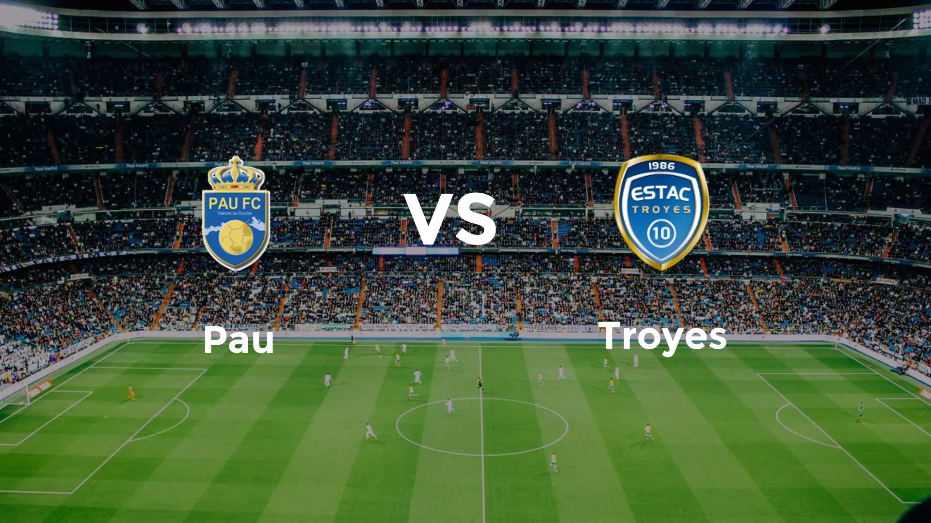 Pau vs Troyes