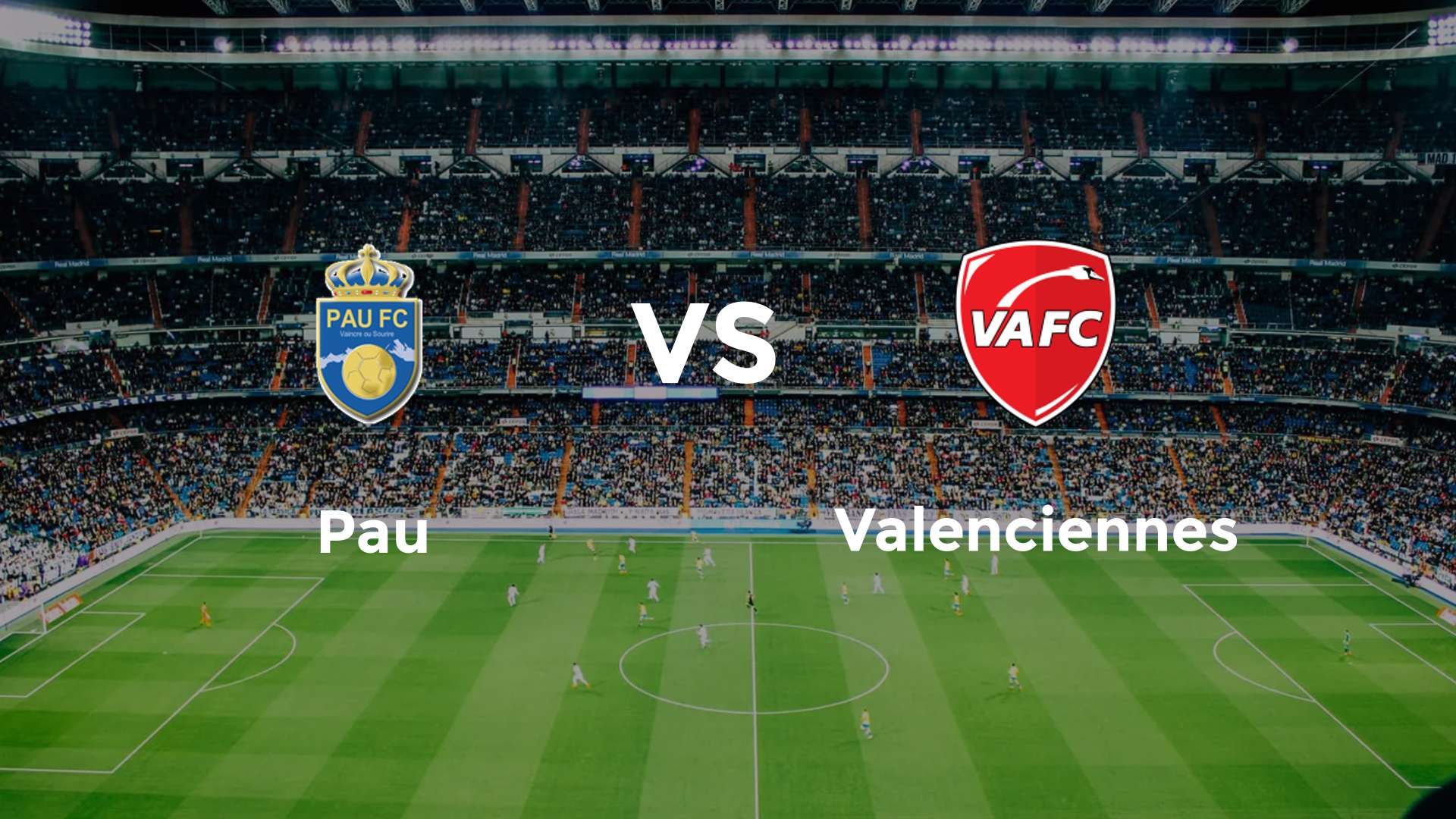Pau vs Valenciennes
