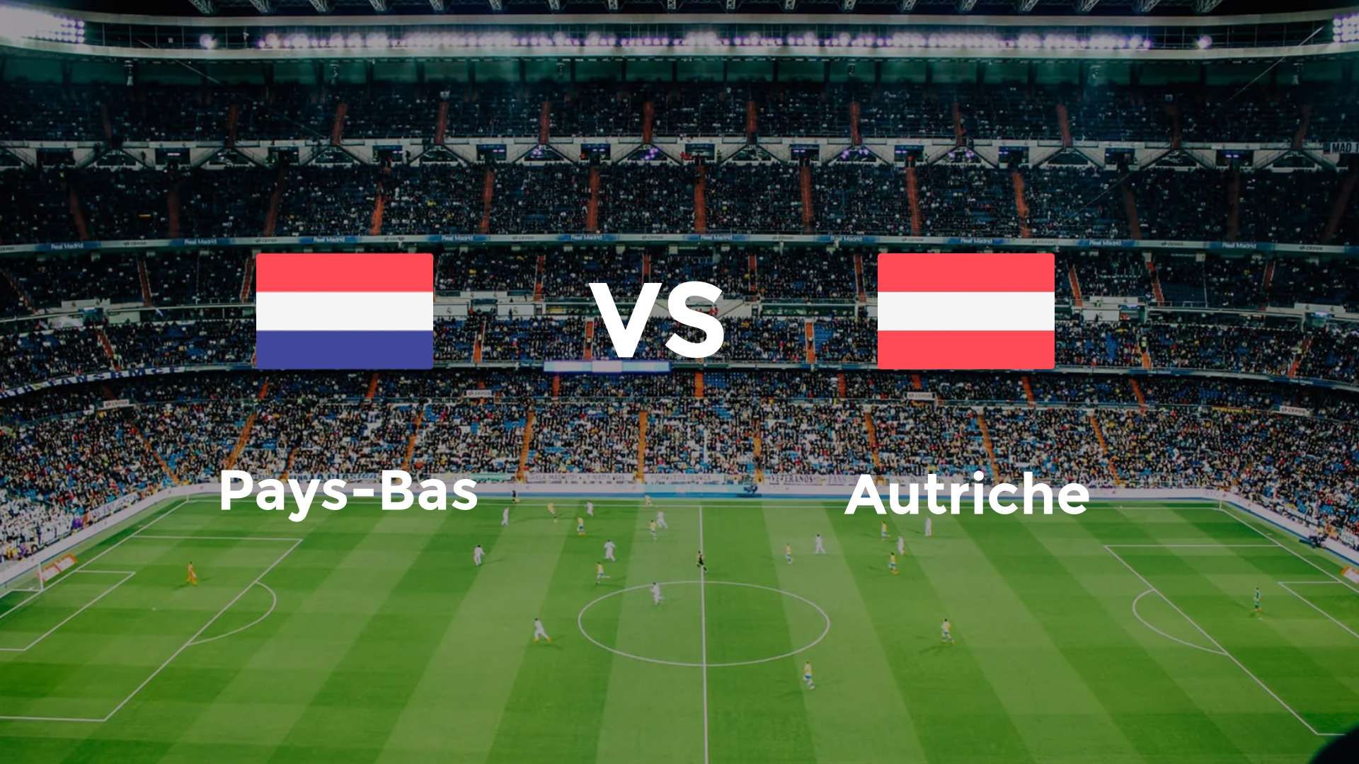 Pays-Bas vs Autriche
