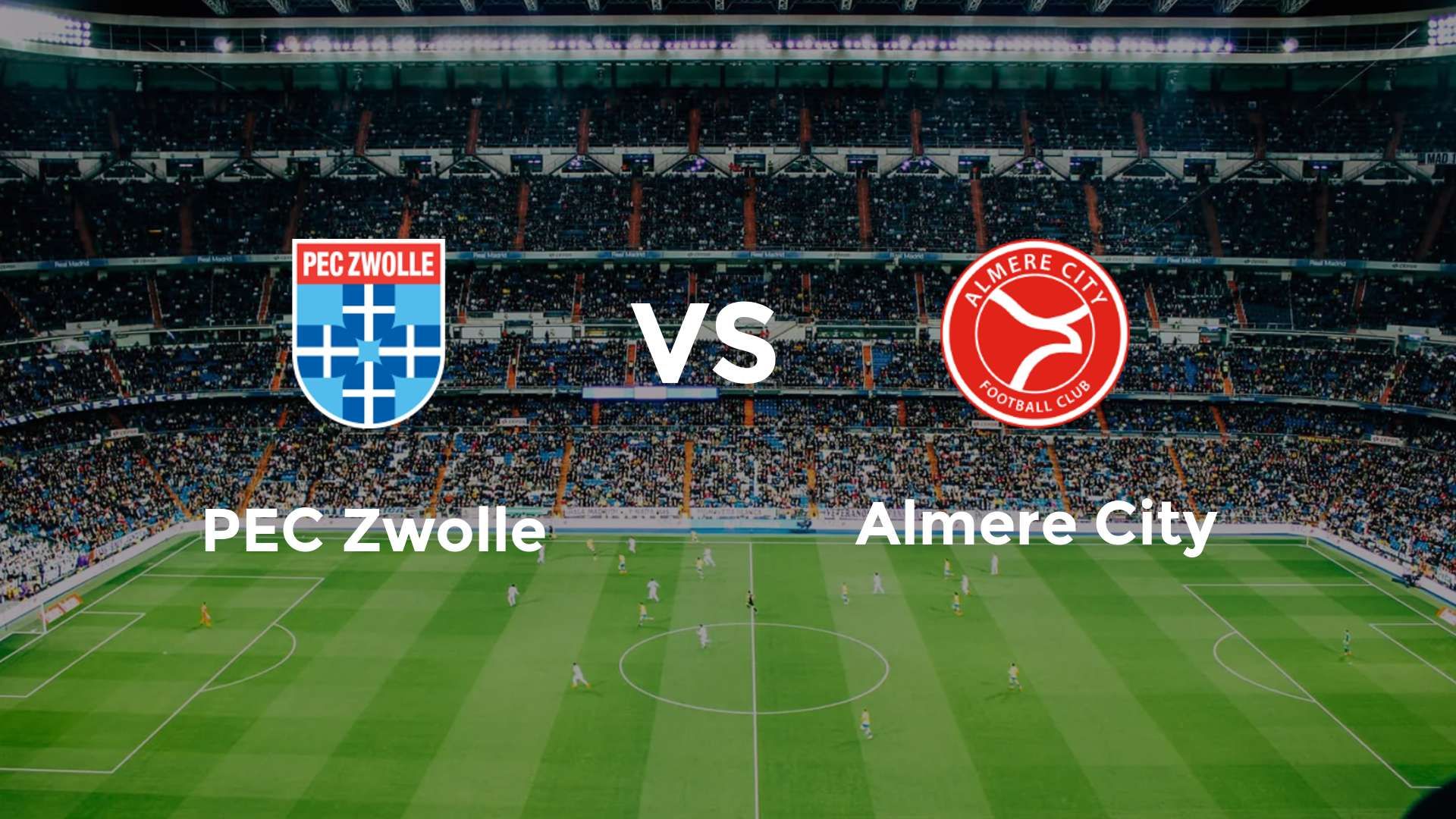 PEC Zwolle vs Almere City