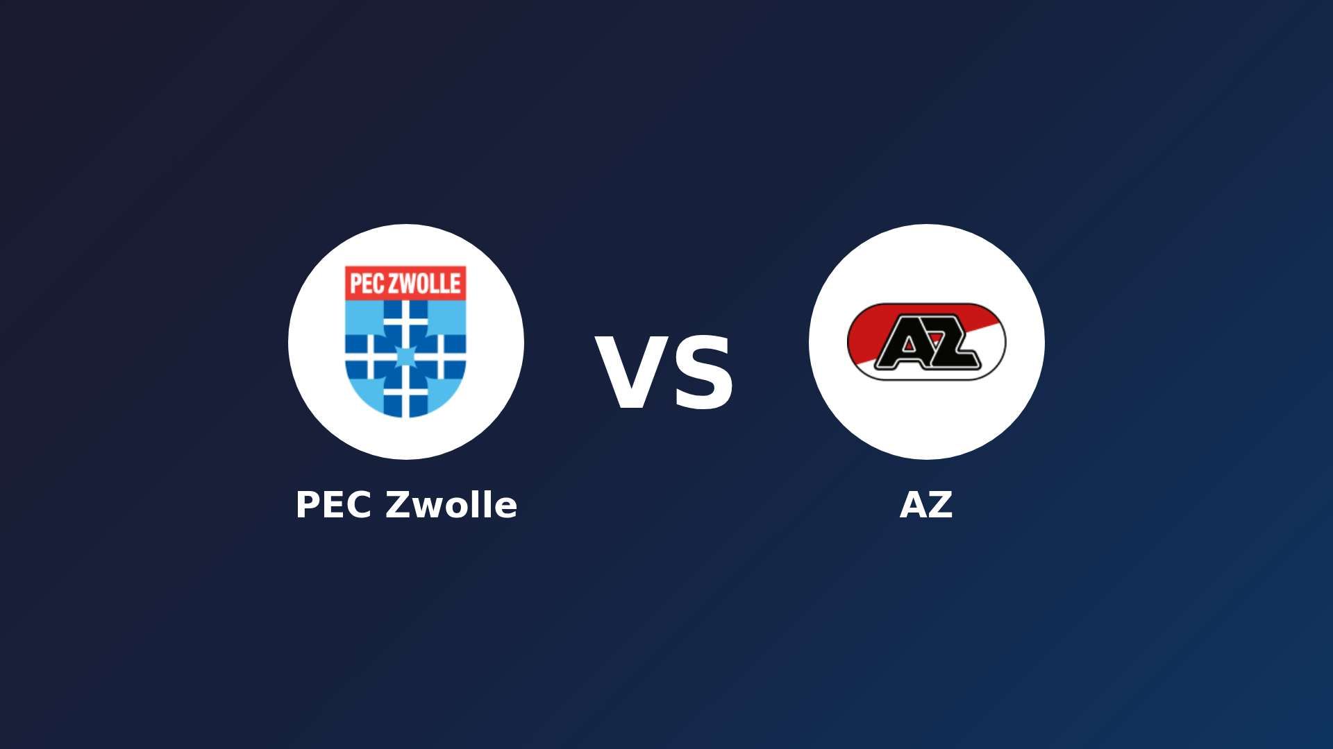 PEC Zwolle vs AZ