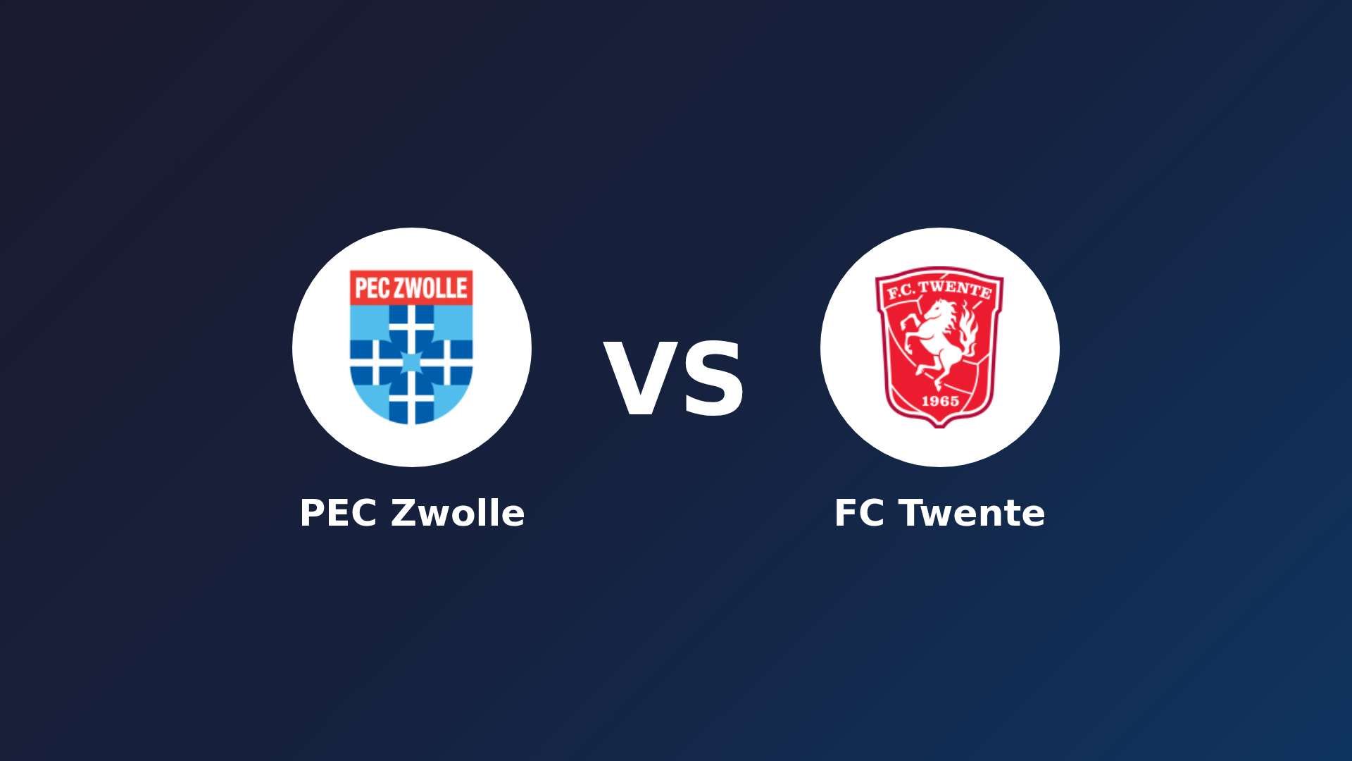 PEC Zwolle vs FC Twente