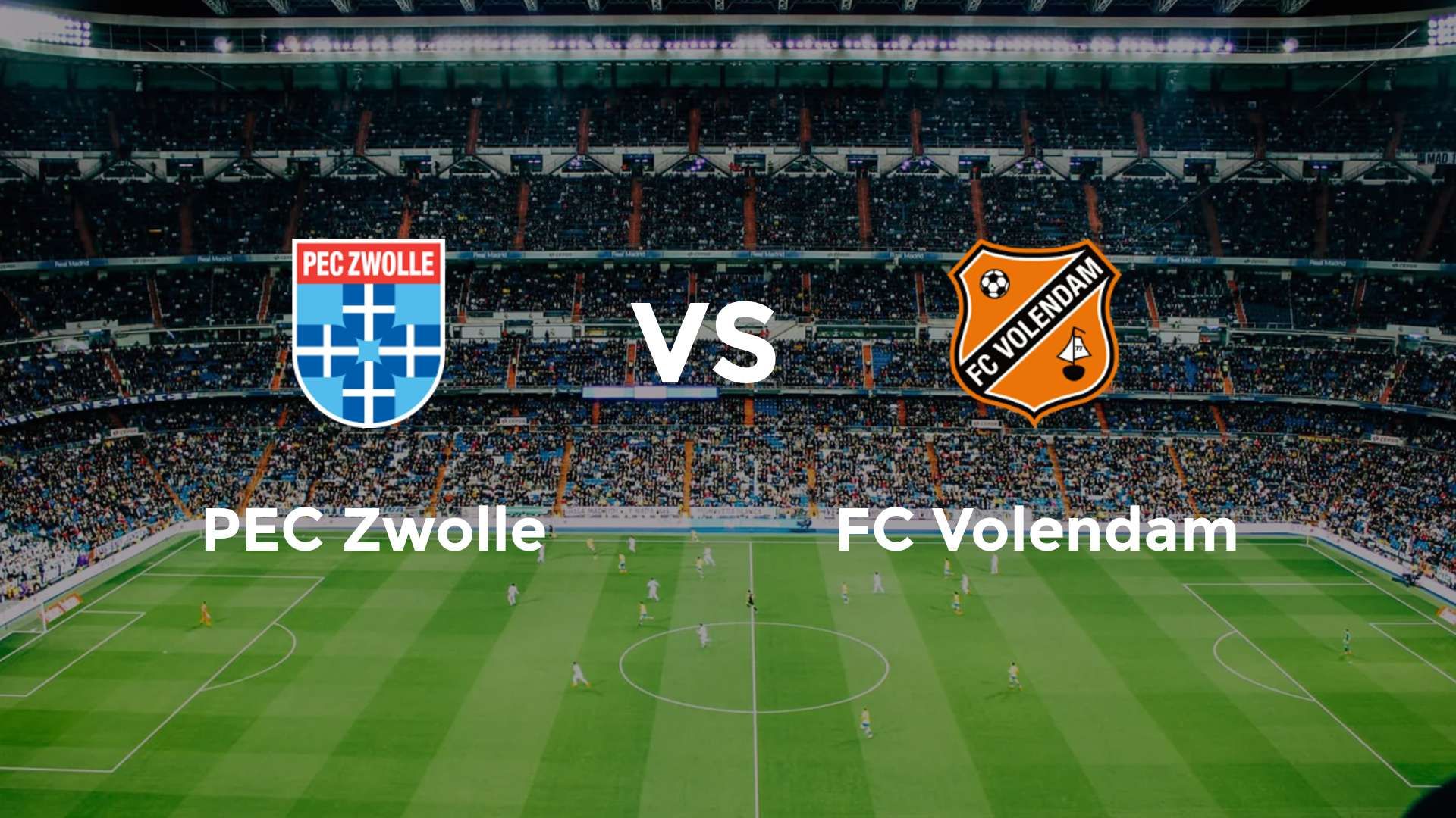 PEC Zwolle vs FC Volendam
