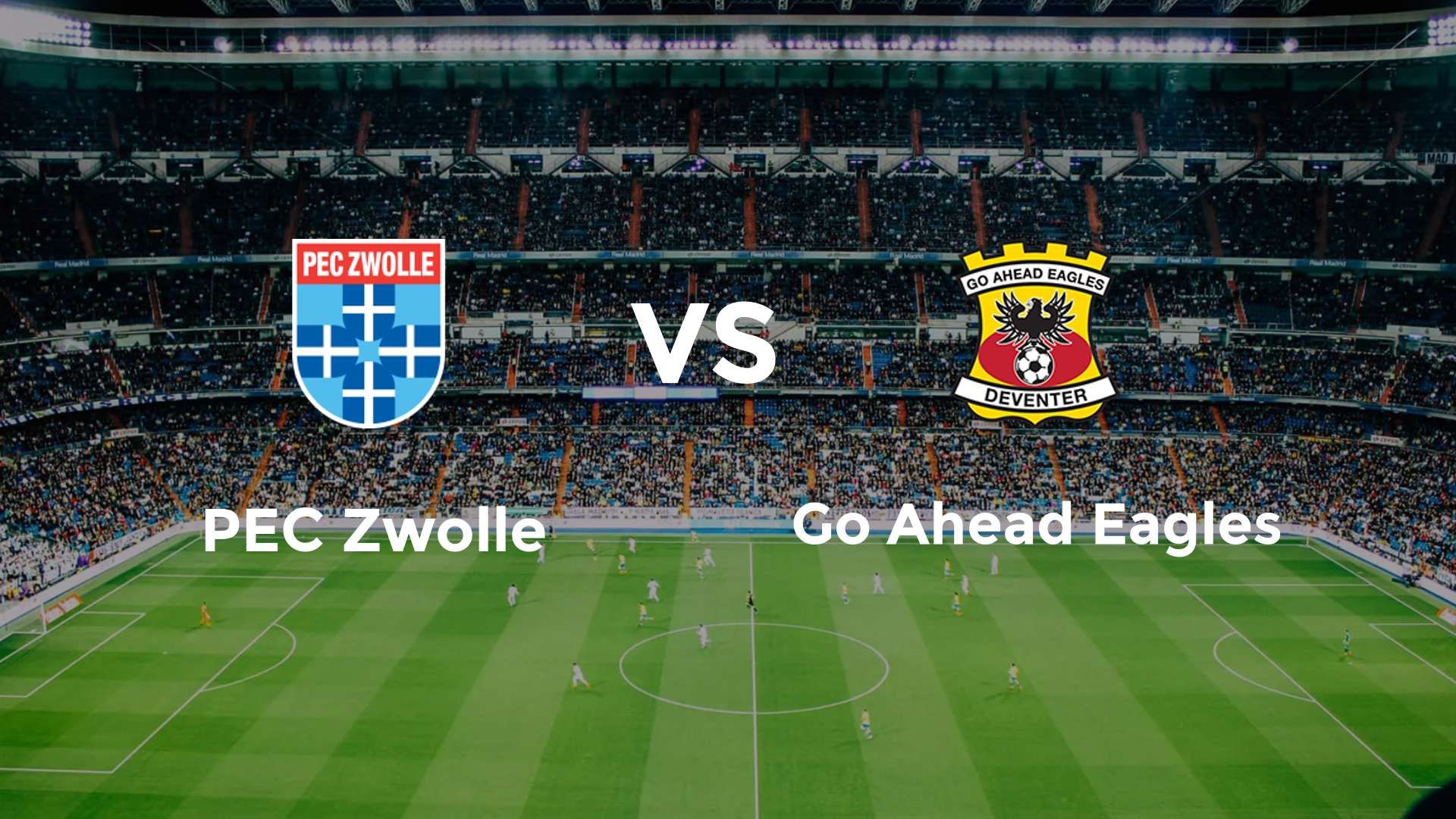PEC Zwolle vs Go Ahead Eagles