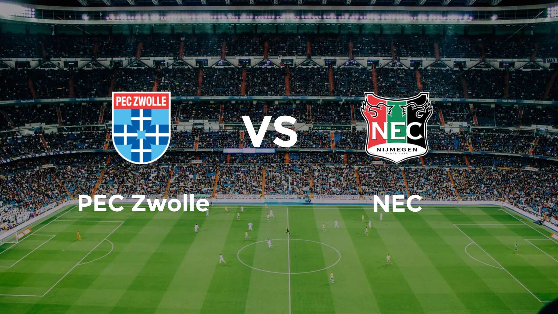 PEC Zwolle vs NEC Nijmegen