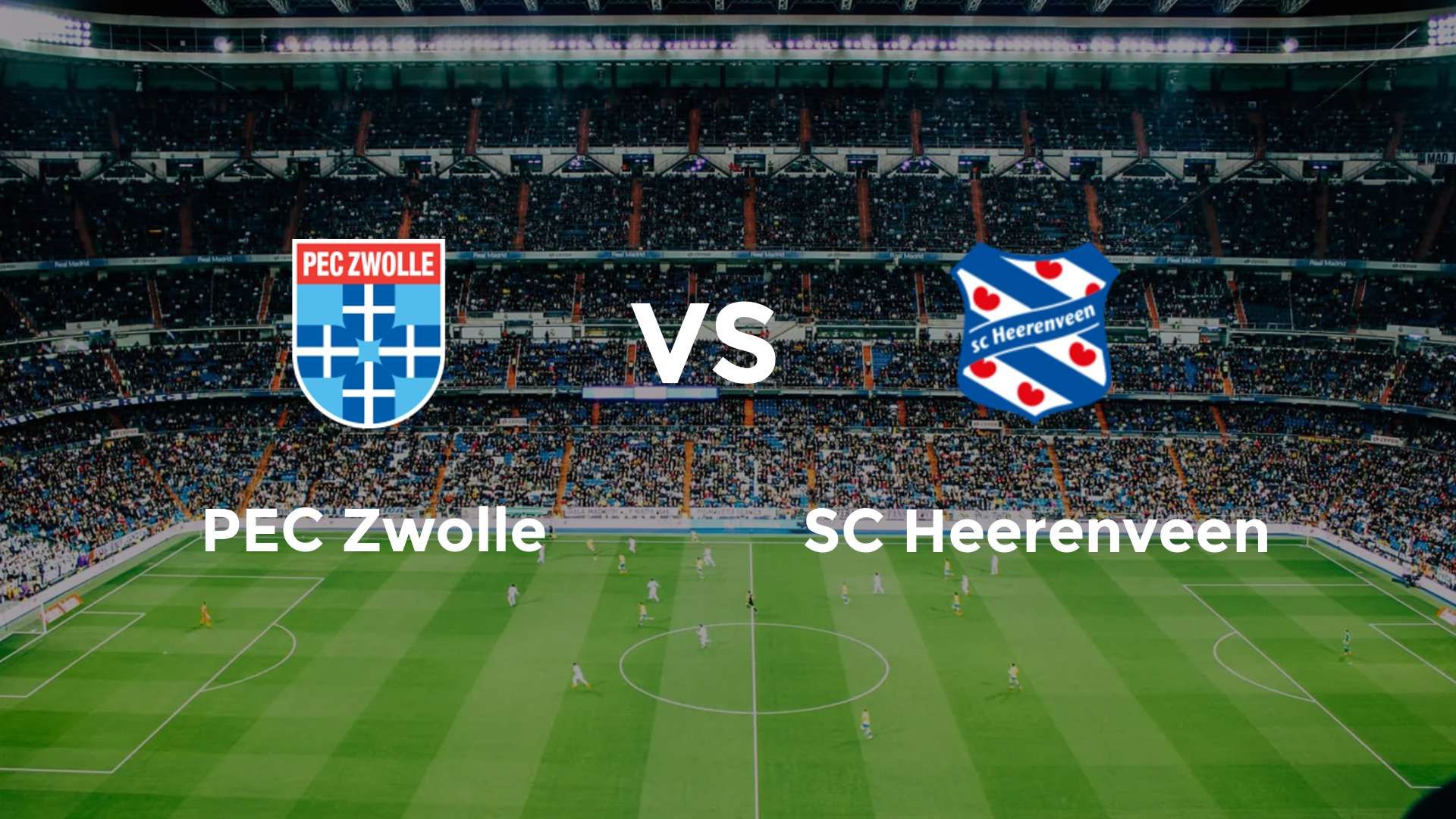 PEC Zwolle vs SC Heerenveen