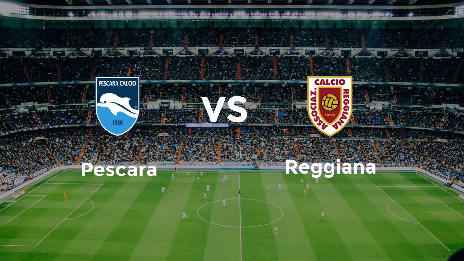 Pescara vs Reggiana