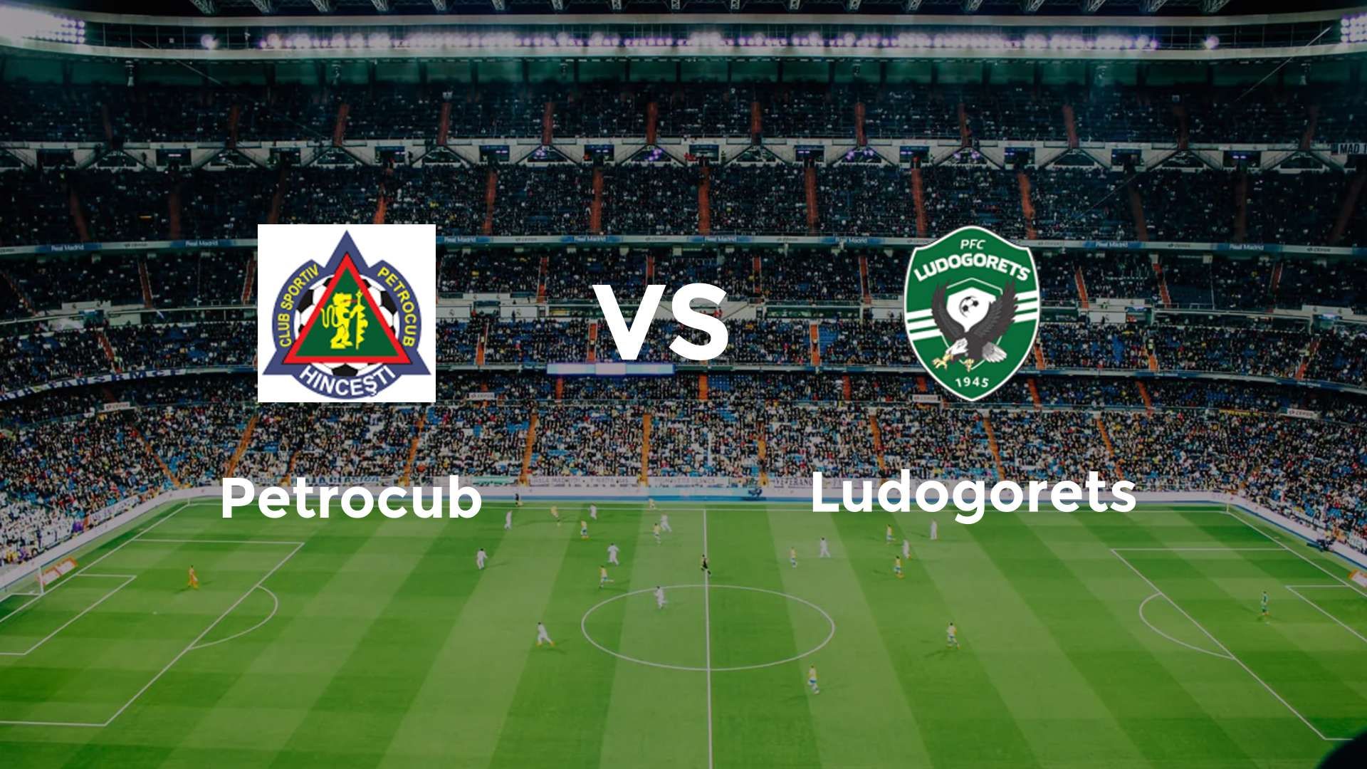 Petrocub vs Ludogorets