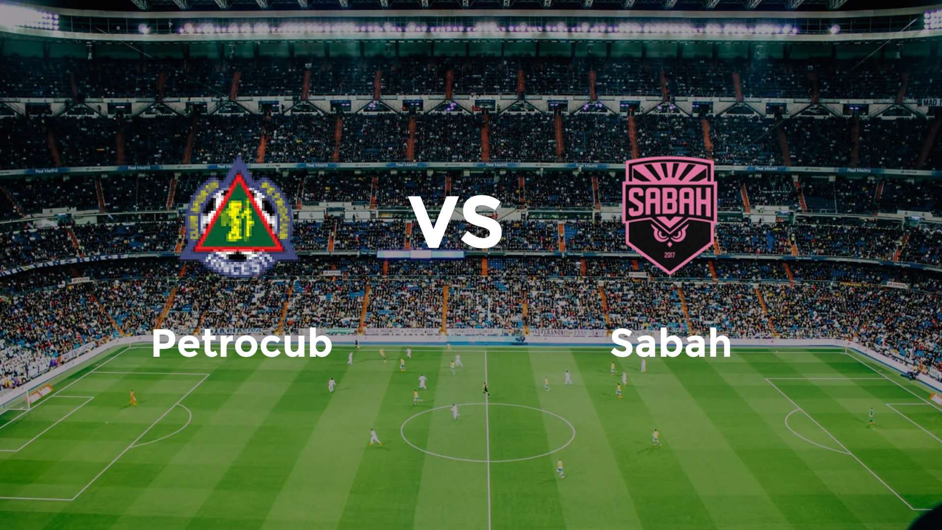 Petrocub vs Sabah