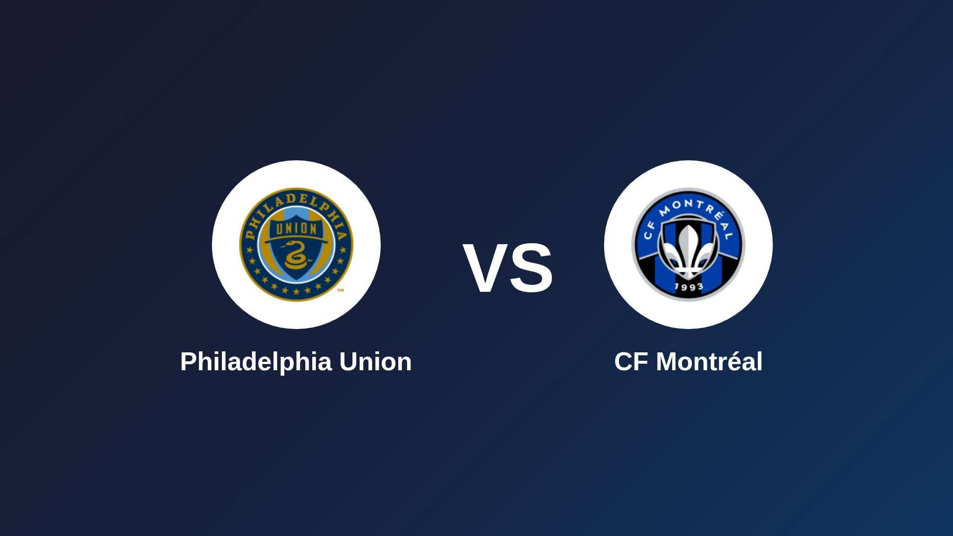 Philadelphia Union vs CF Montréal