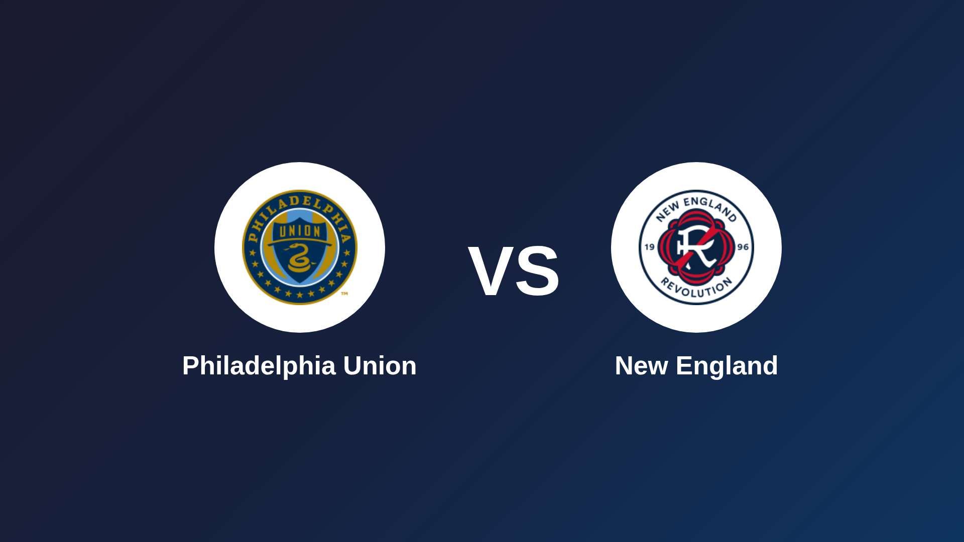 Philadelphia Union vs New England