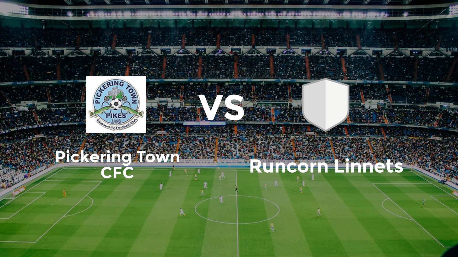 Pickering Town CFC vs Runcorn Linnets