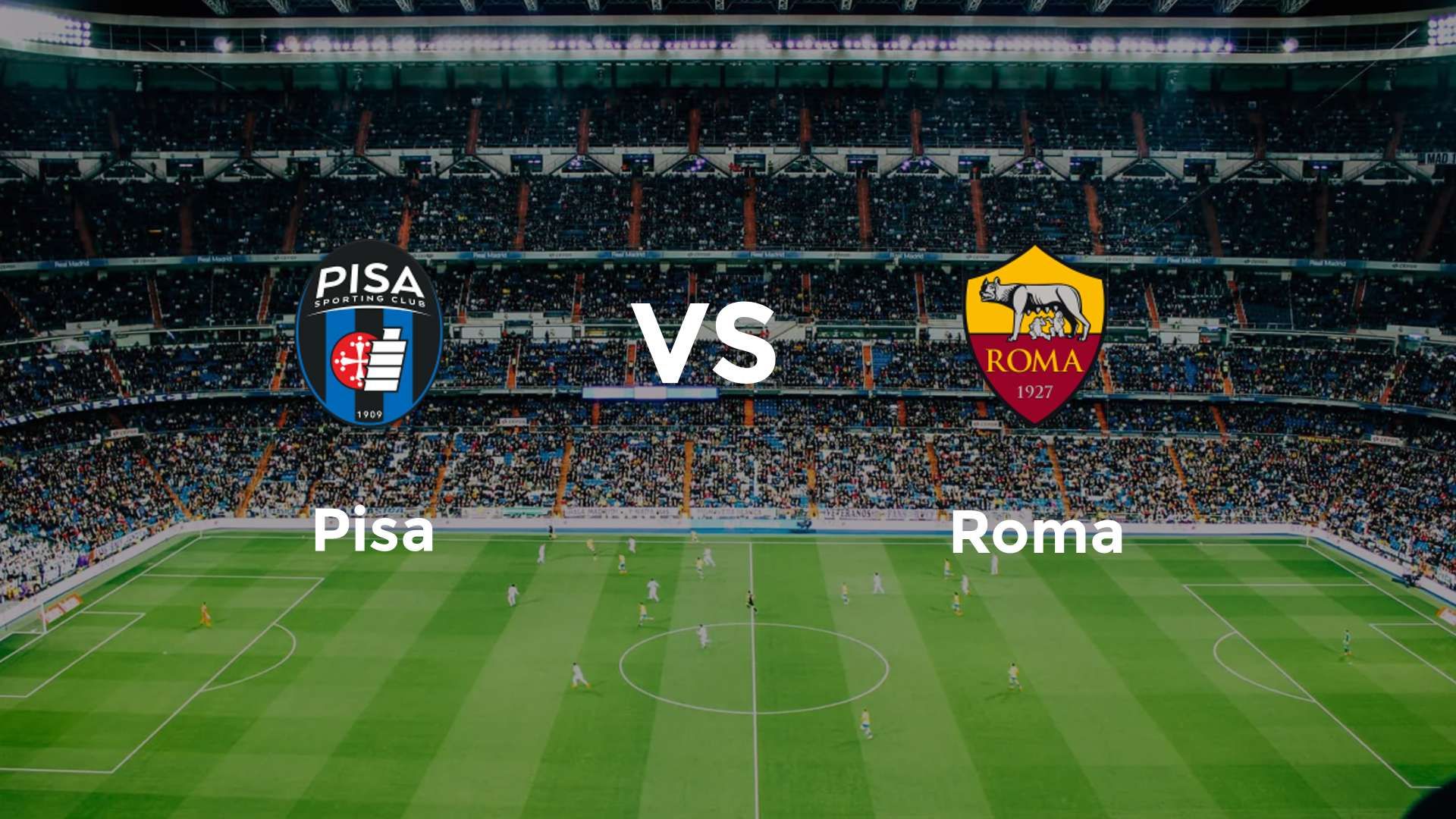 Pisa vs Roma