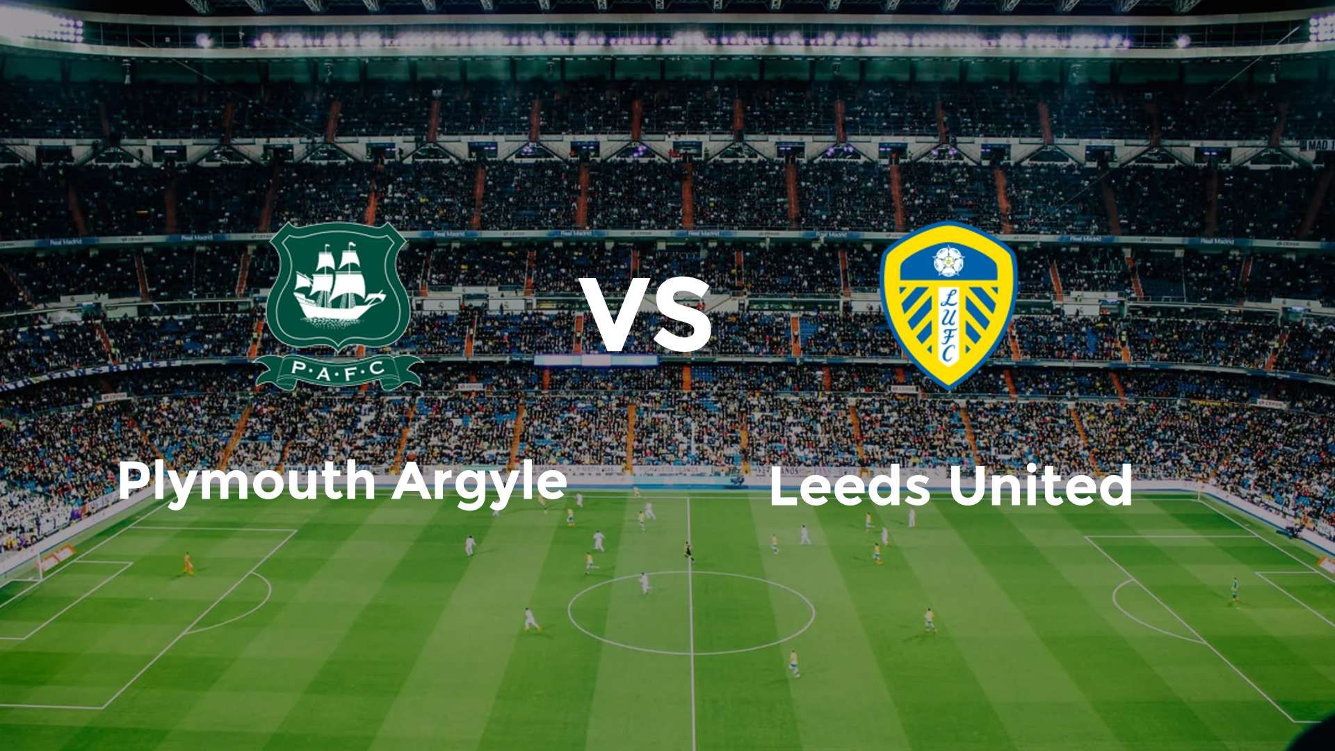 Plymouth Argyle vs Leeds United