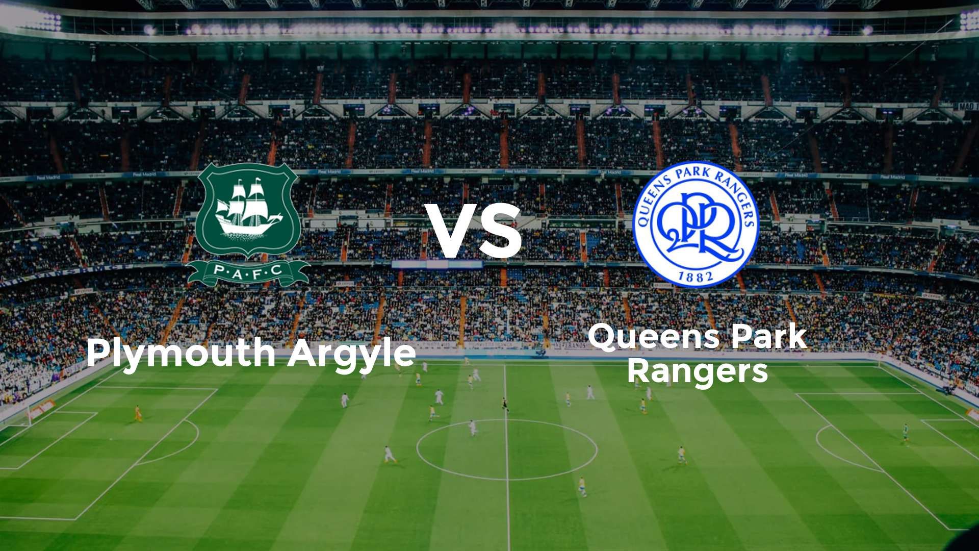 Plymouth Argyle vs Queens Park Rangers