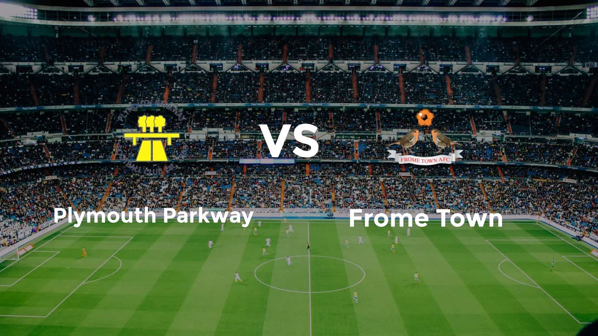 Plymouth Parkway vs Frome Town