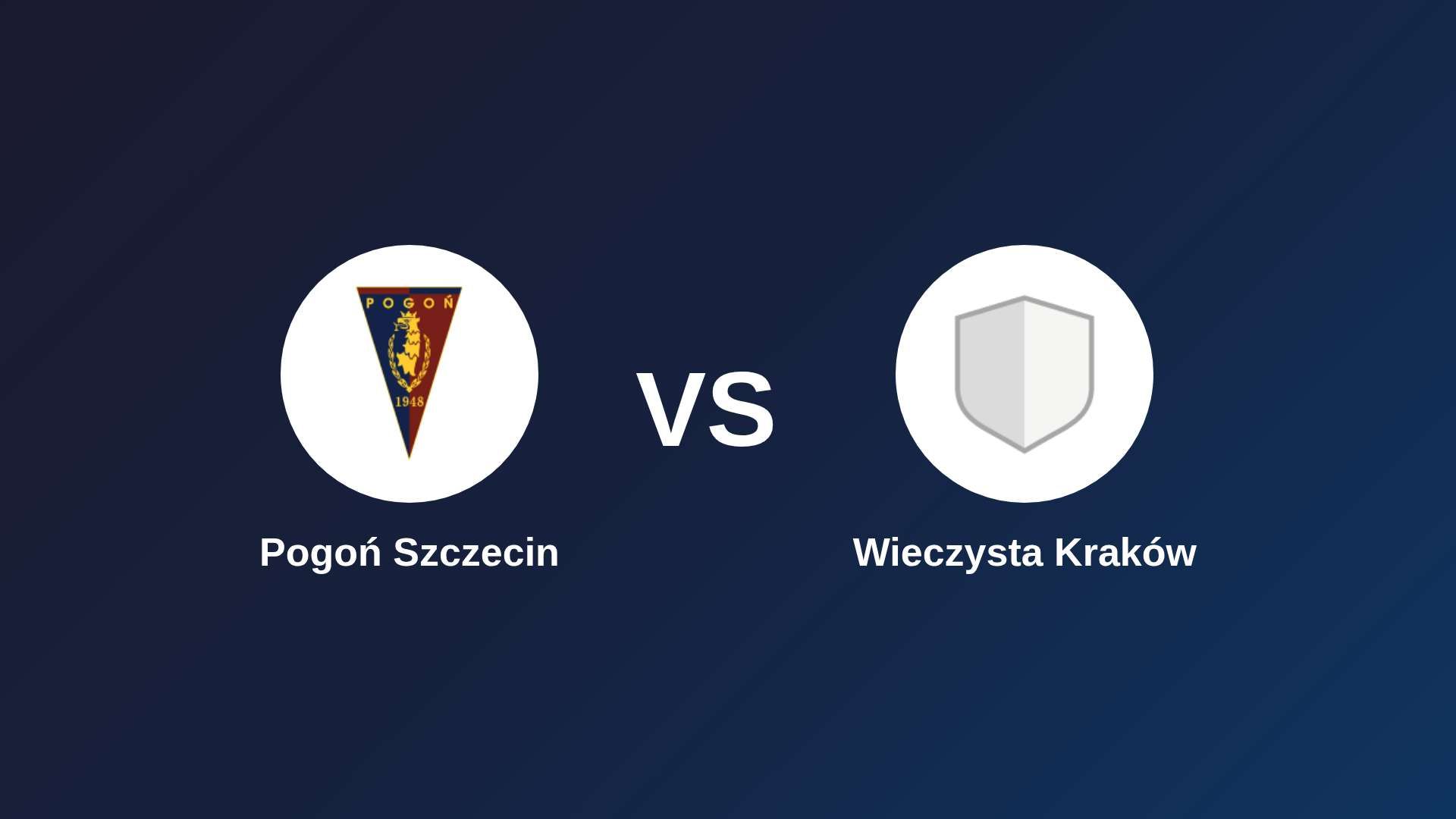 Pogoń Szczecin vs (F)ieczysta Kraków