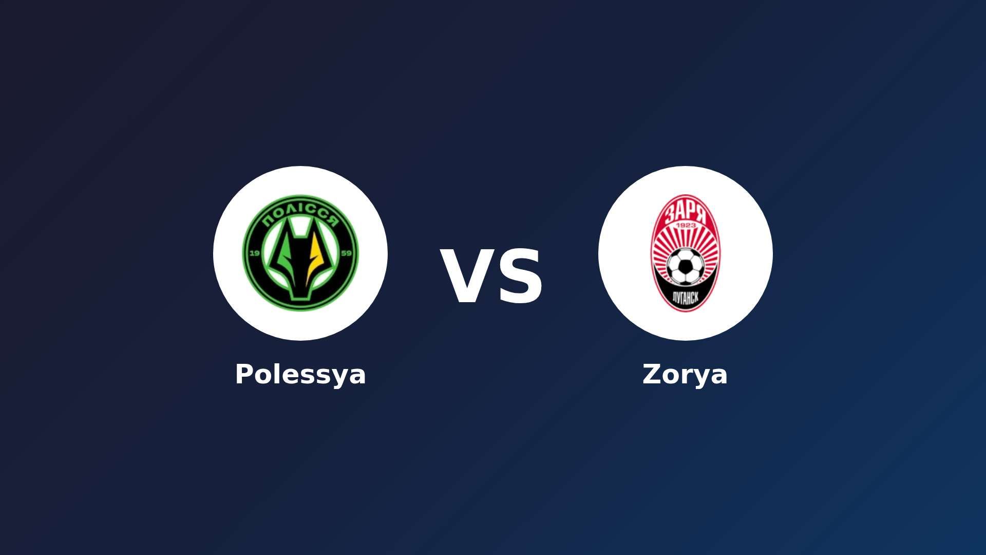 Polissya Zhytomyr vs Zorya Luhansk