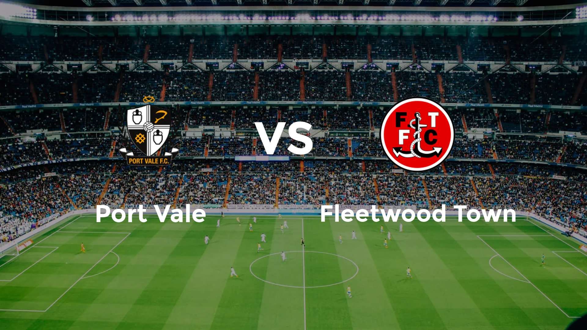 Port Vale vs Fleetwood Town