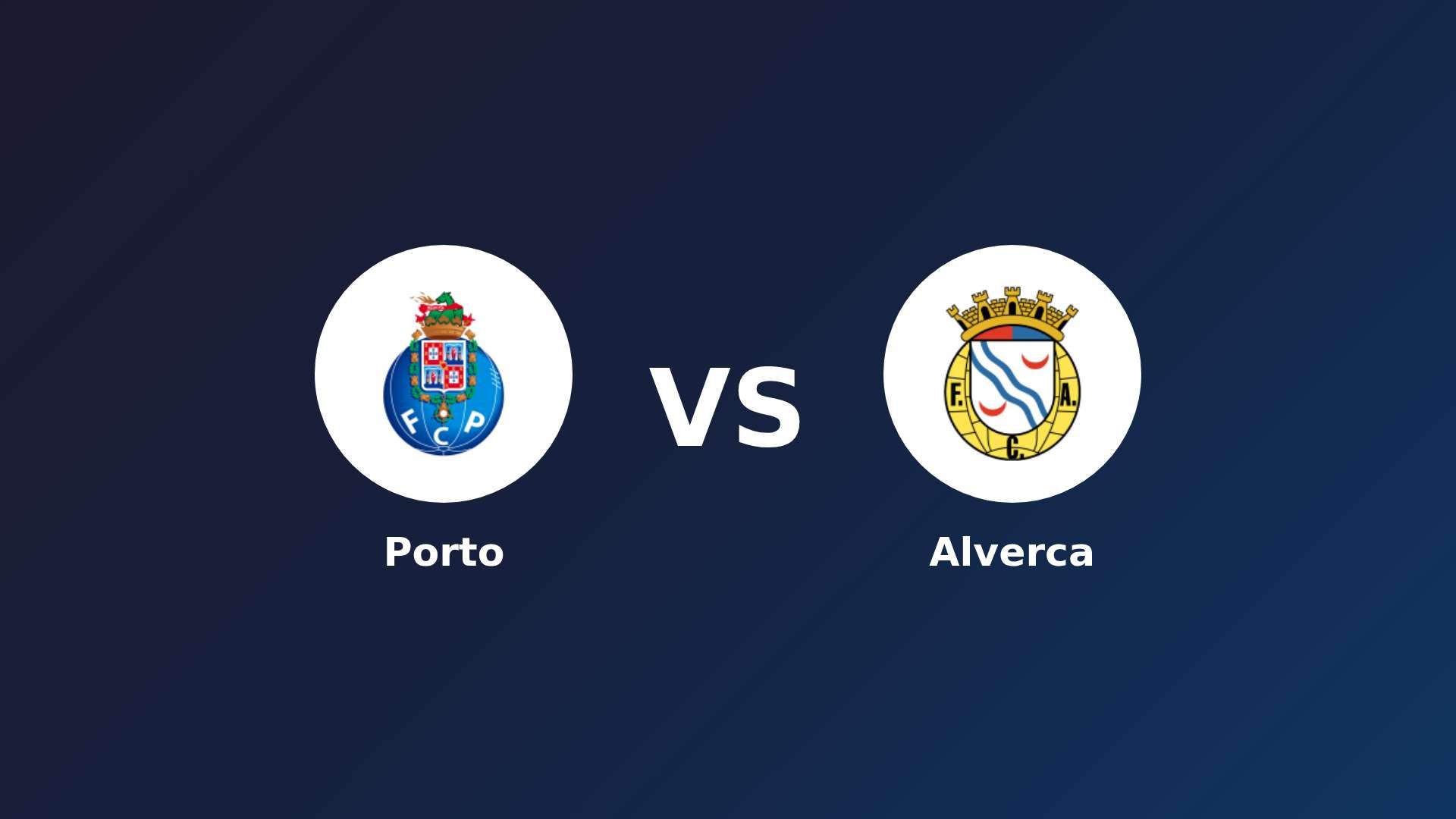 Porto vs Alverca