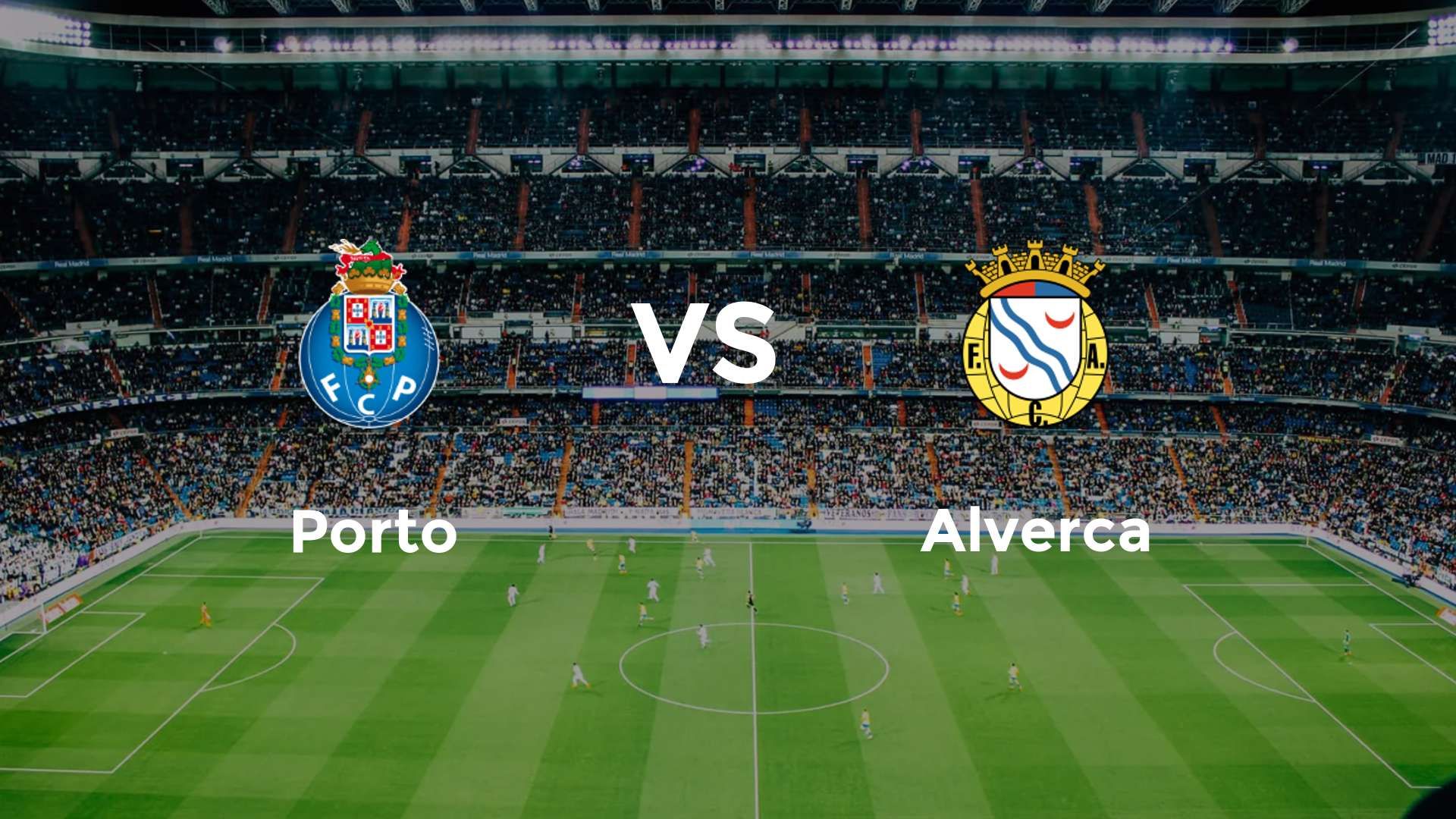 Porto vs Alverca