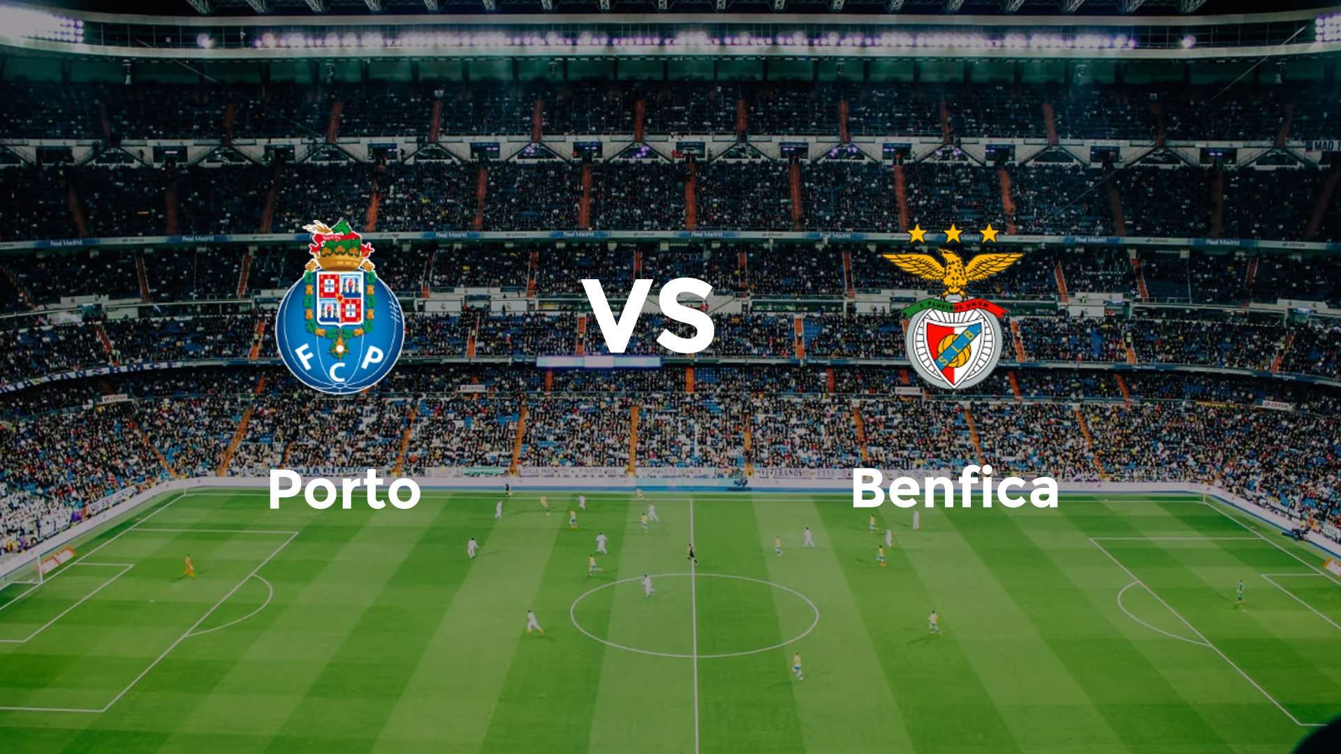 Porto vs Benfica