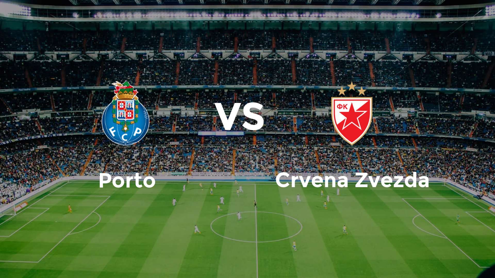 Porto vs Crvena Zvezda
