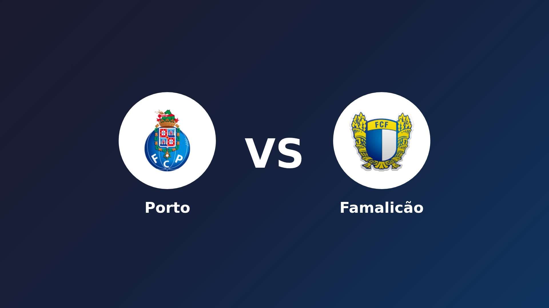Porto vs Famalicão