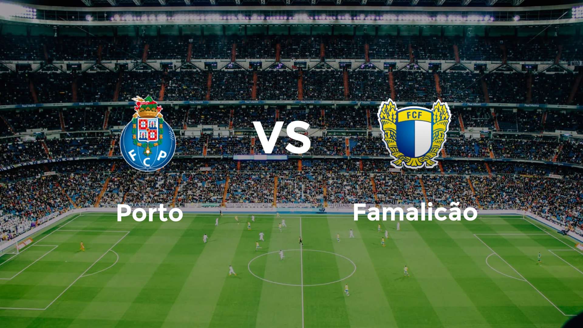 Porto vs Famalicão