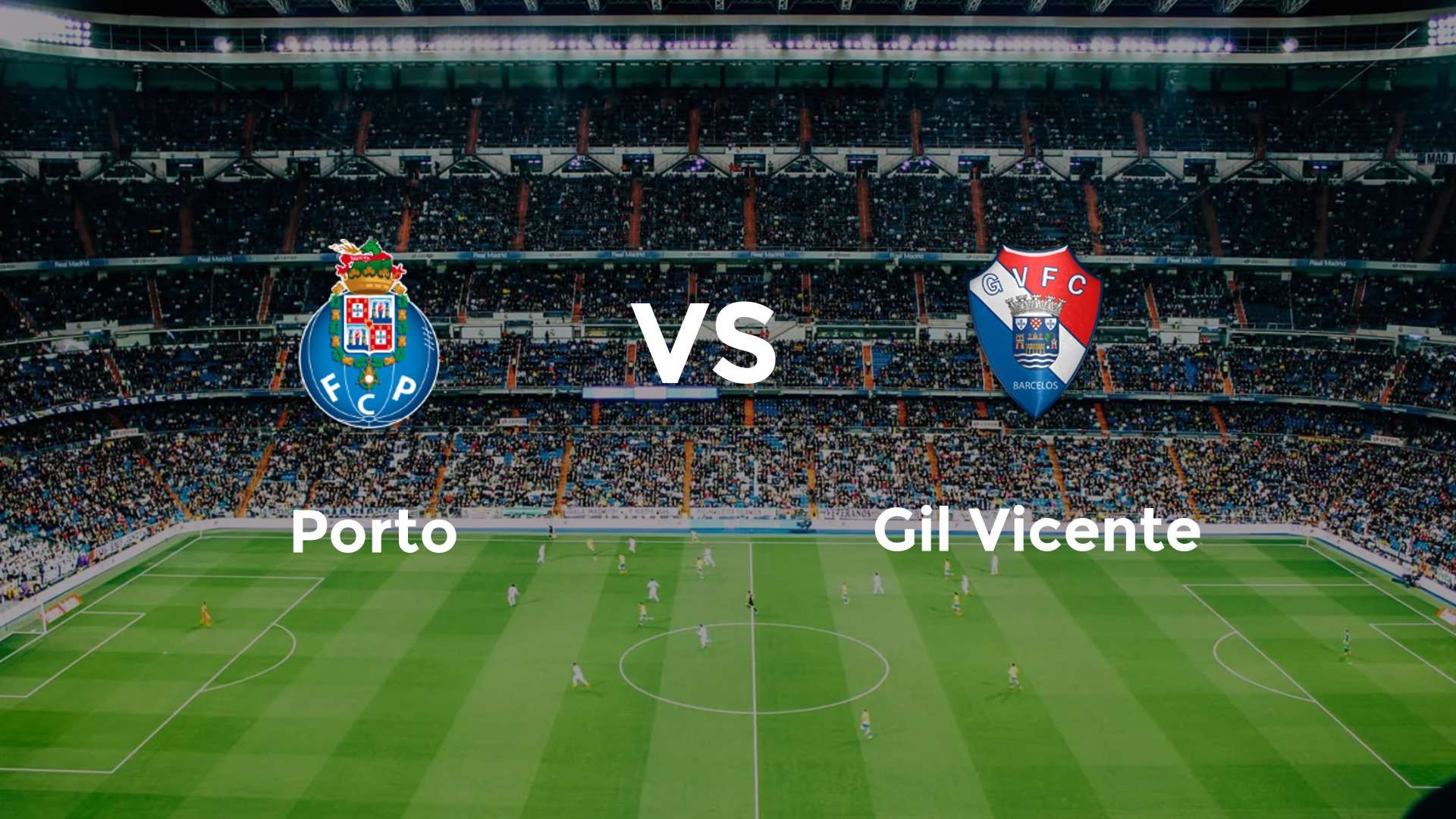 Porto vs Gil Vicente