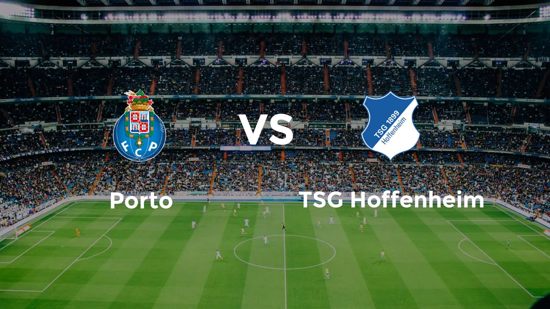Porto vs TSG Hoffenheim