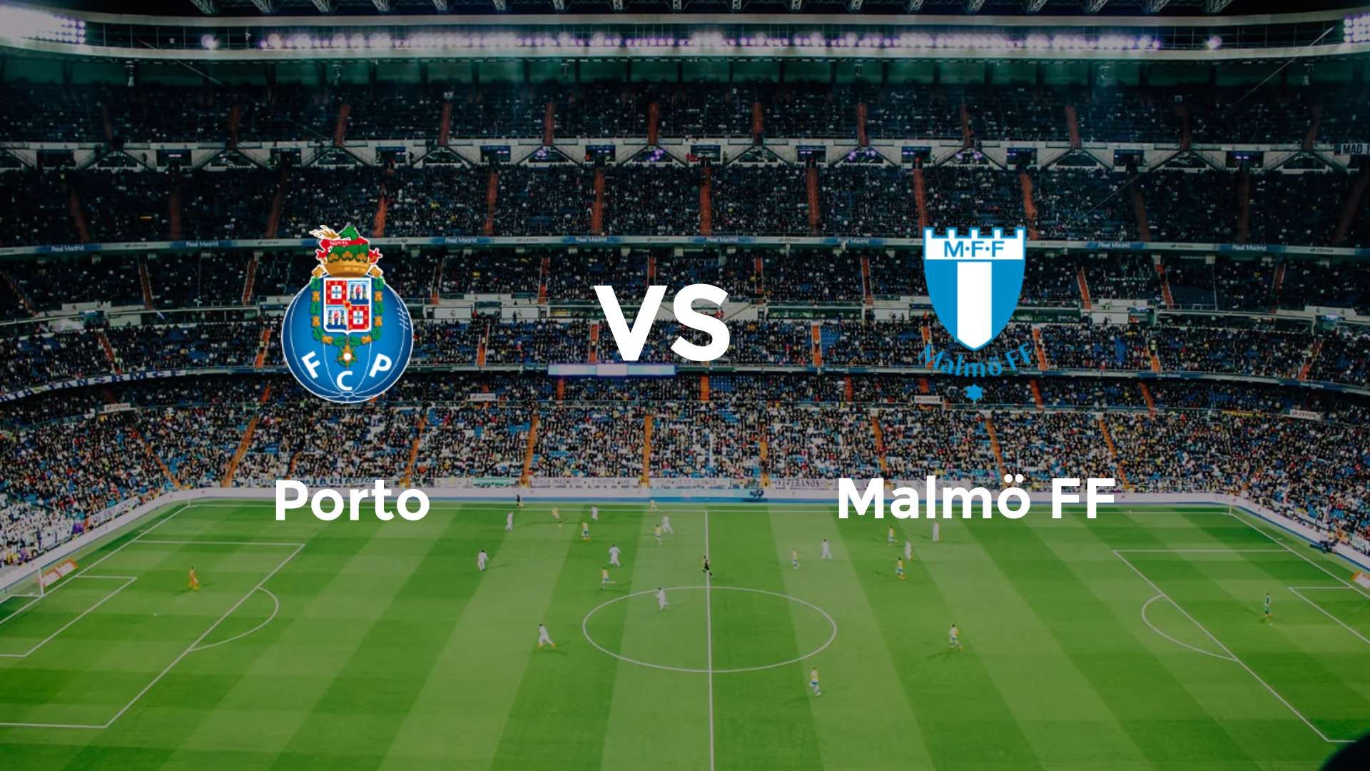 Porto vs Malmö FF