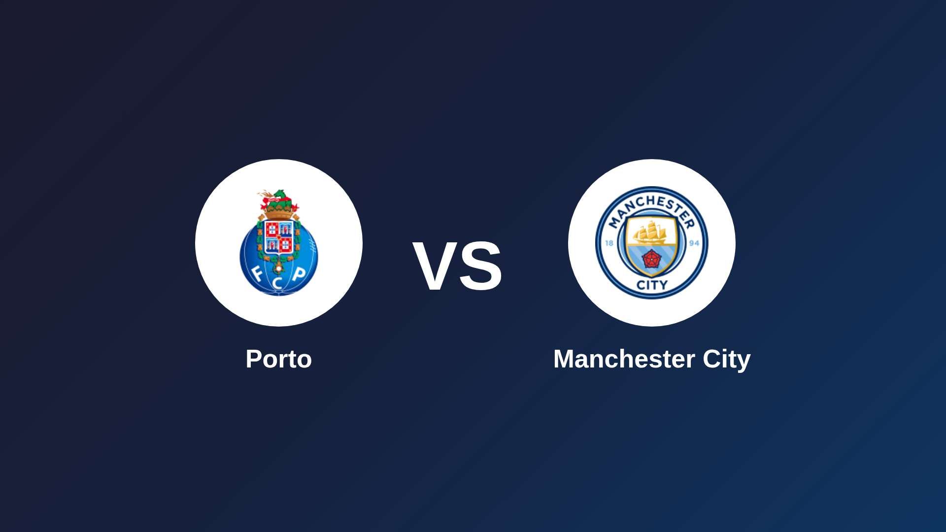 Porto vs Manchester City