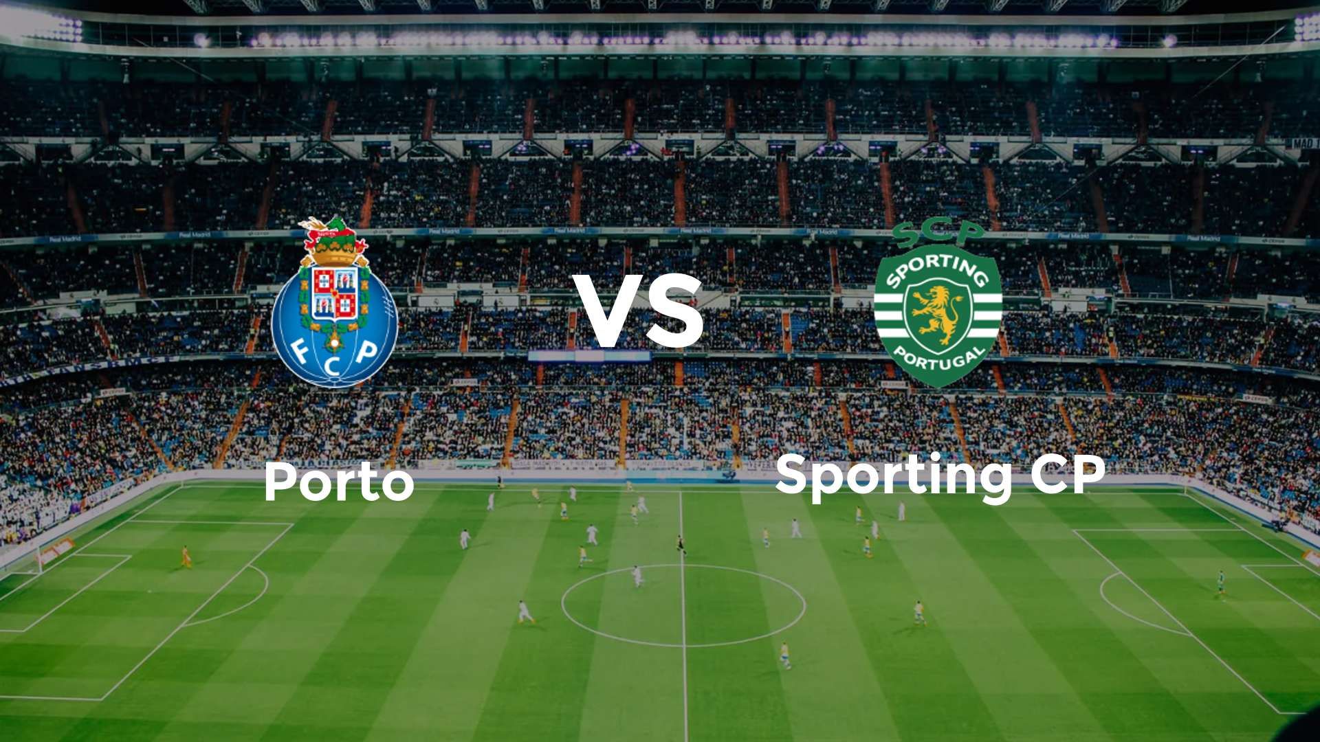 Porto vs Sporting CP
