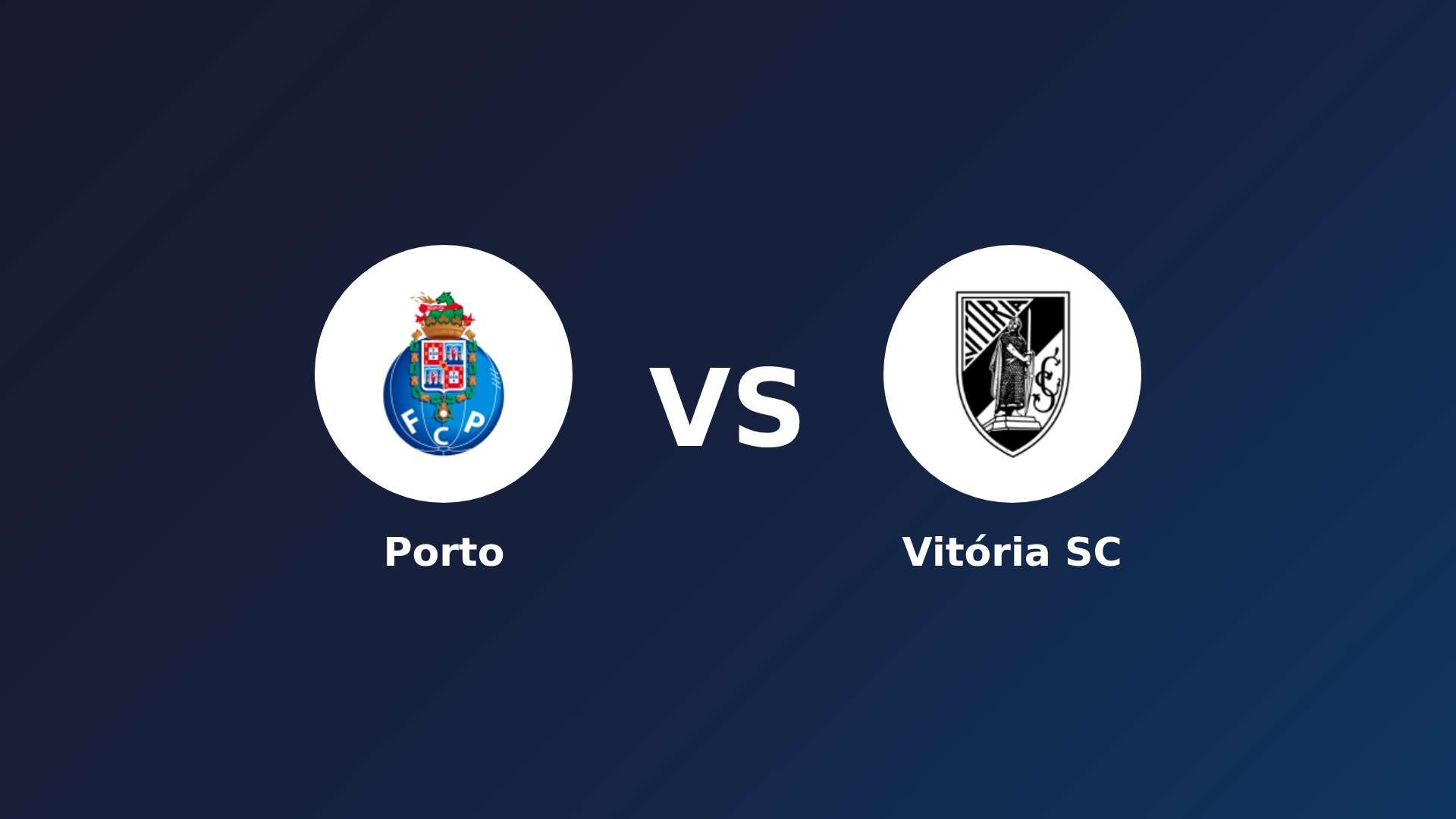 Porto vs Vitória Guimarães