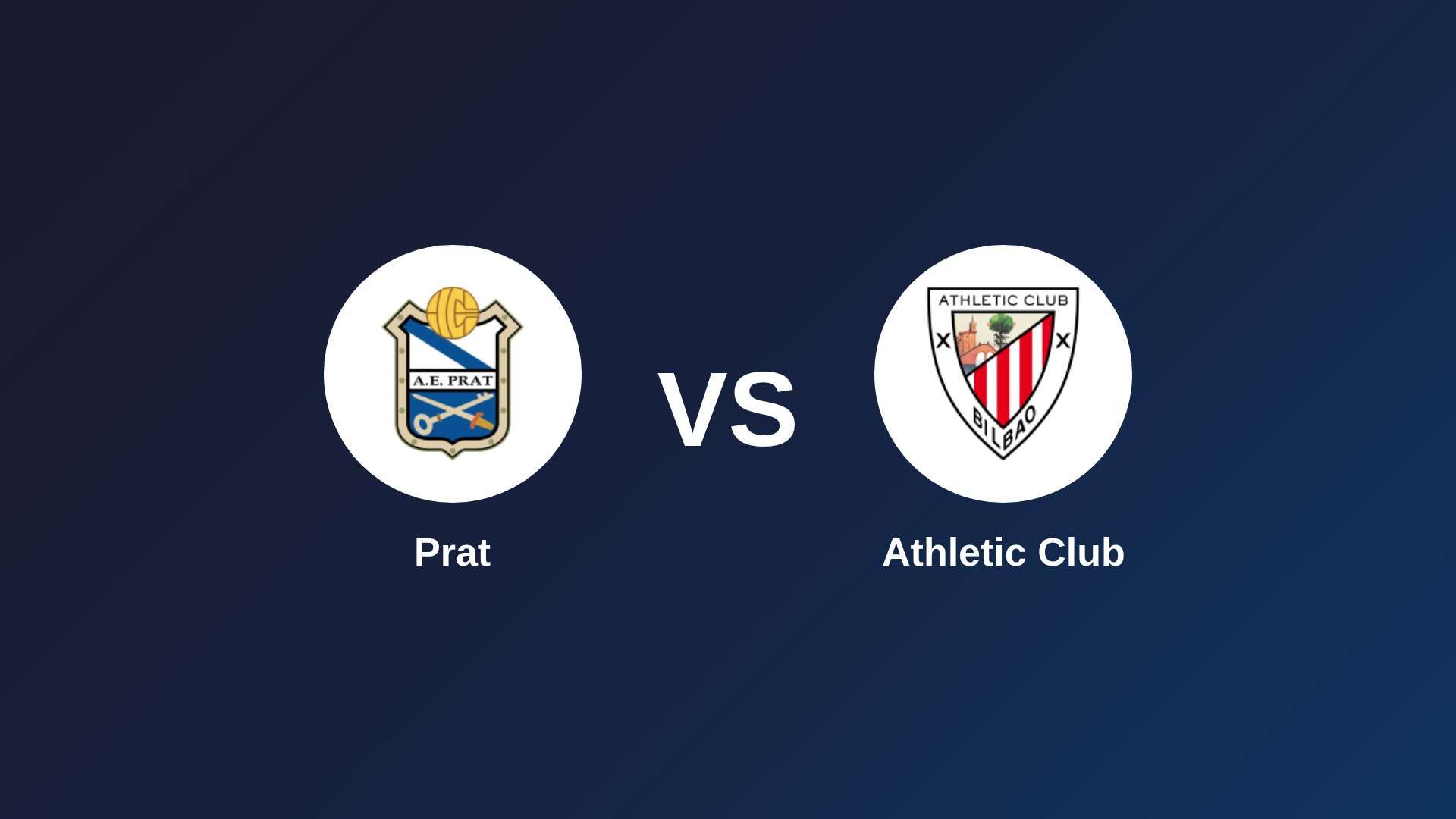 Prat vs Athletic Club